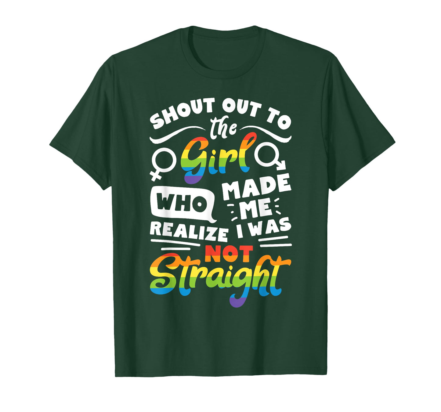 Shout Out to The Girl Lesbian Pride LGBT T Shirt Gay Flag T-Shirt
