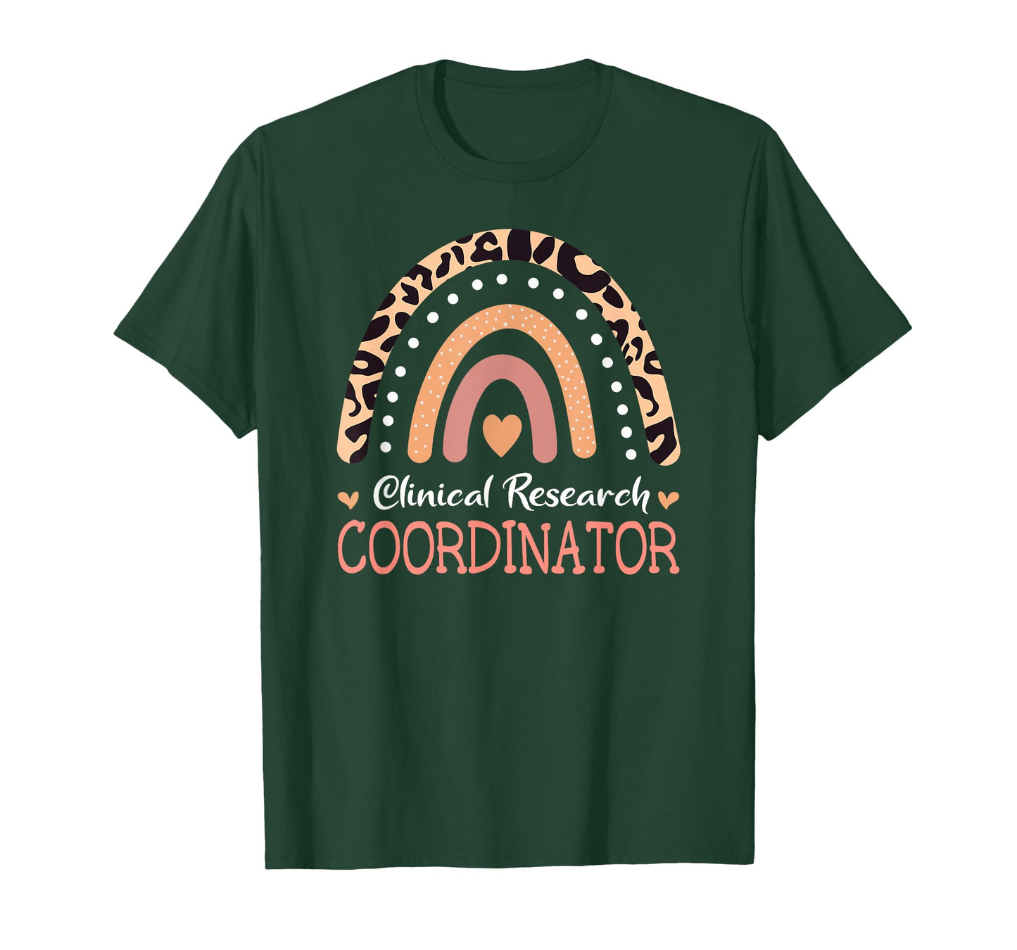 Clinical Research Coordinator Leopard Rainbow Appreciation T-Shirt