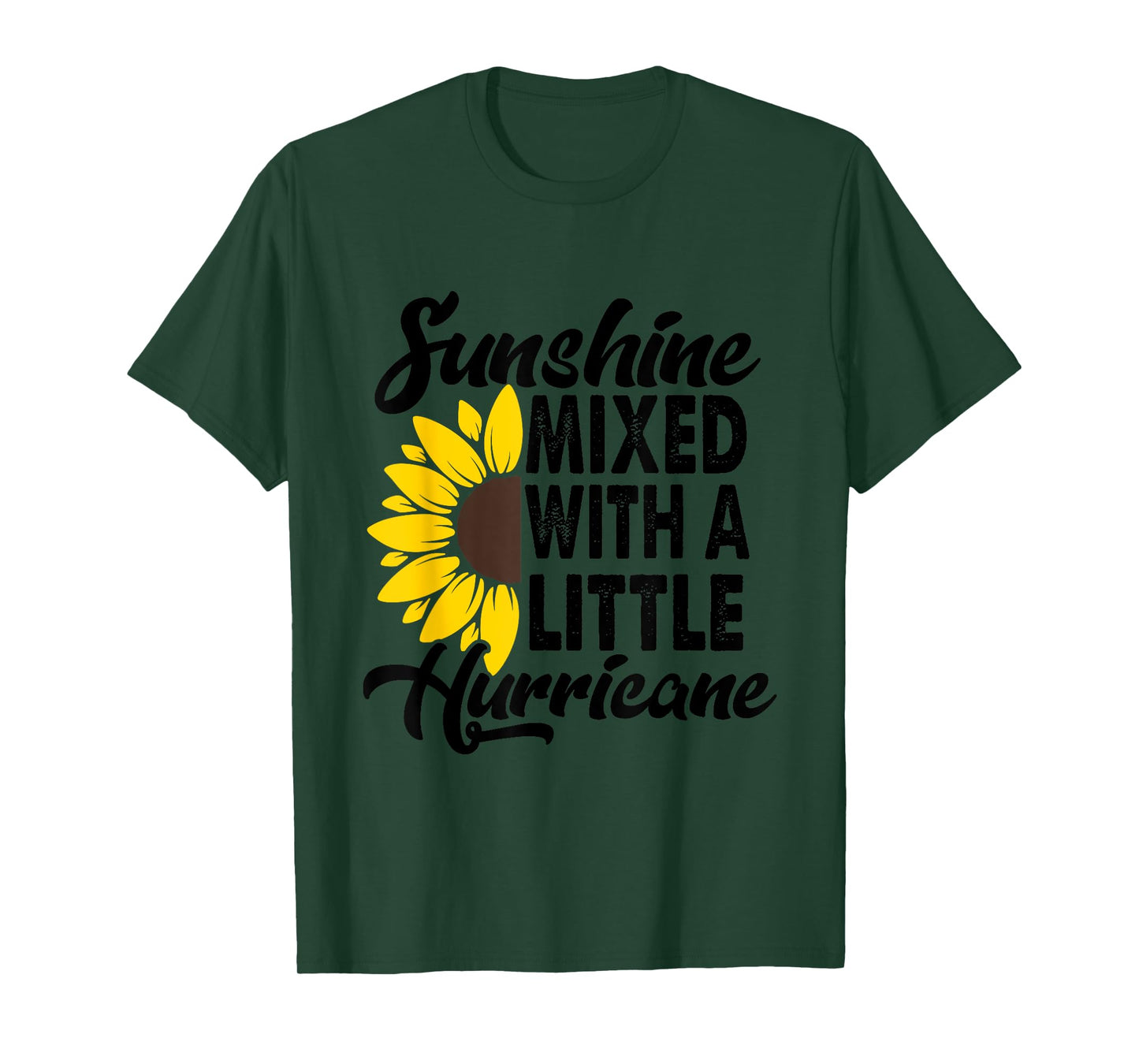 Sunflower She'S Sunshine Mixed With A Little Hurricane Men Women Girls Kids T-Shirt