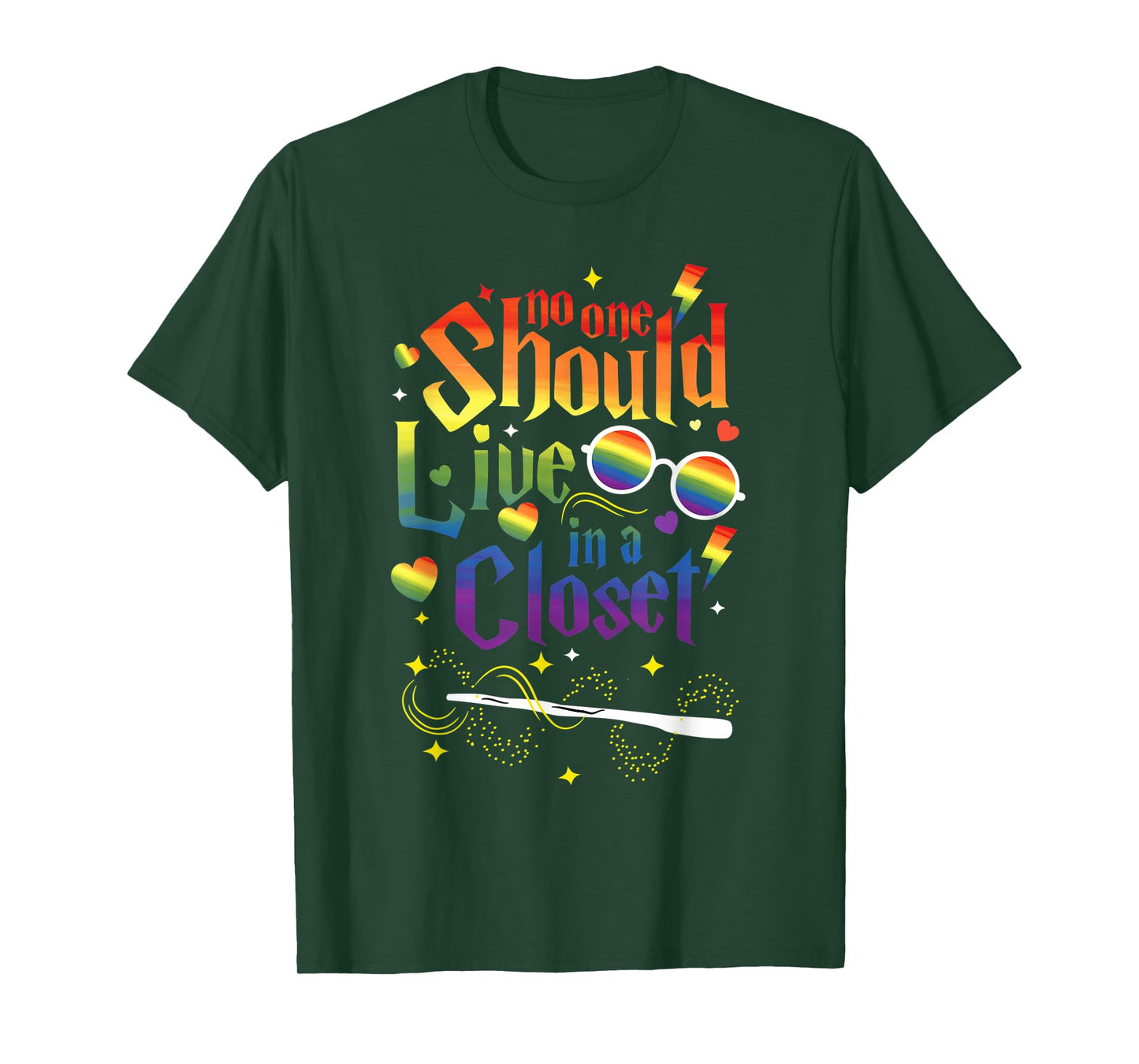 No One Should Live in A Closet LGBT Gay Pride T-Shirt