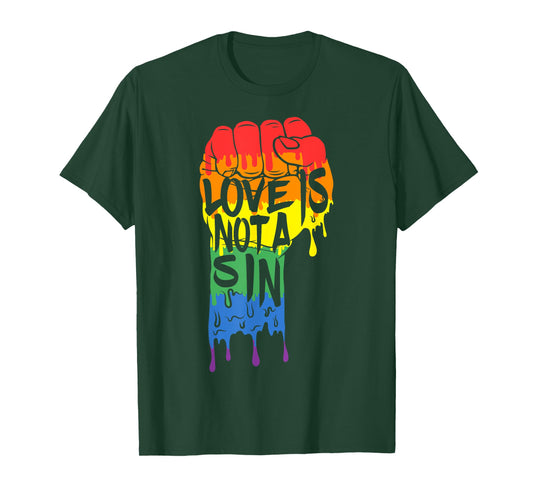 Love Is Not a Sin - LGBT Gay Pride T Shirt Rainbow Flag Tee T-Shirt