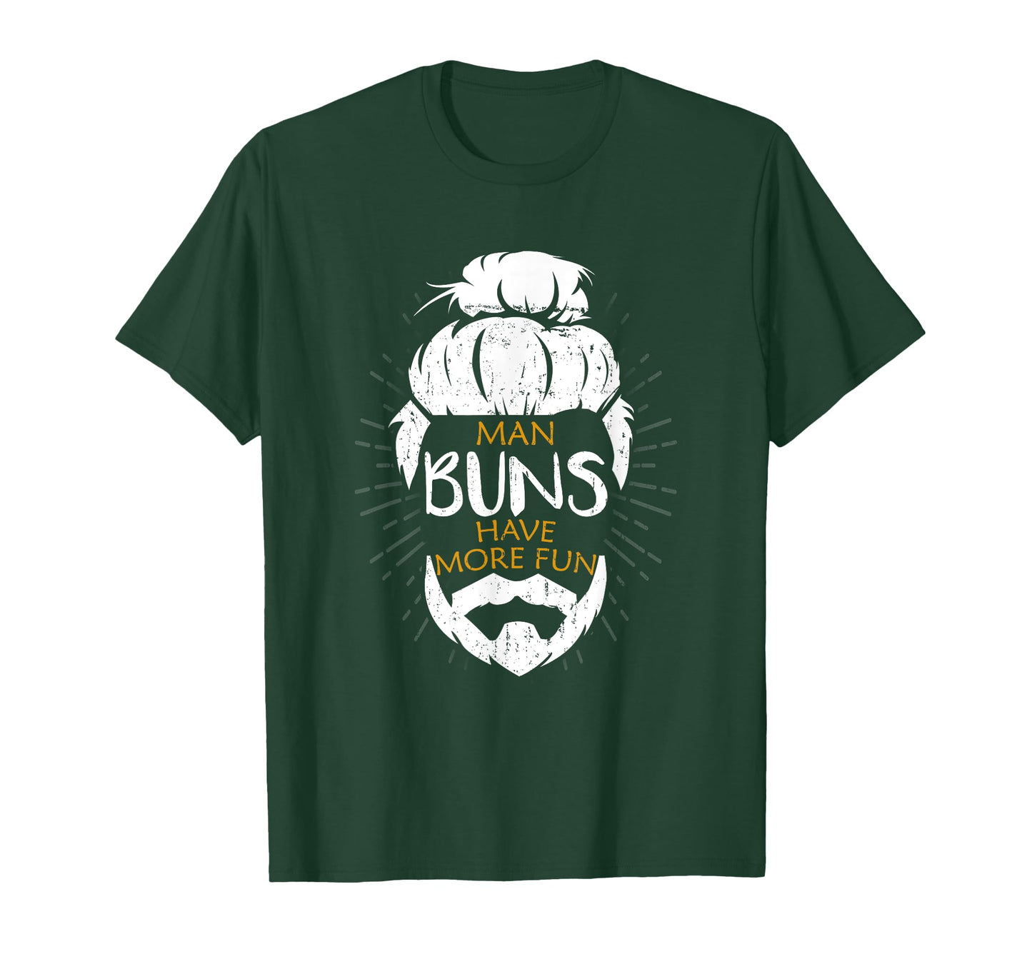 Man Buns Have More Fun Funny Man Bun T-Shirt T-Shirt