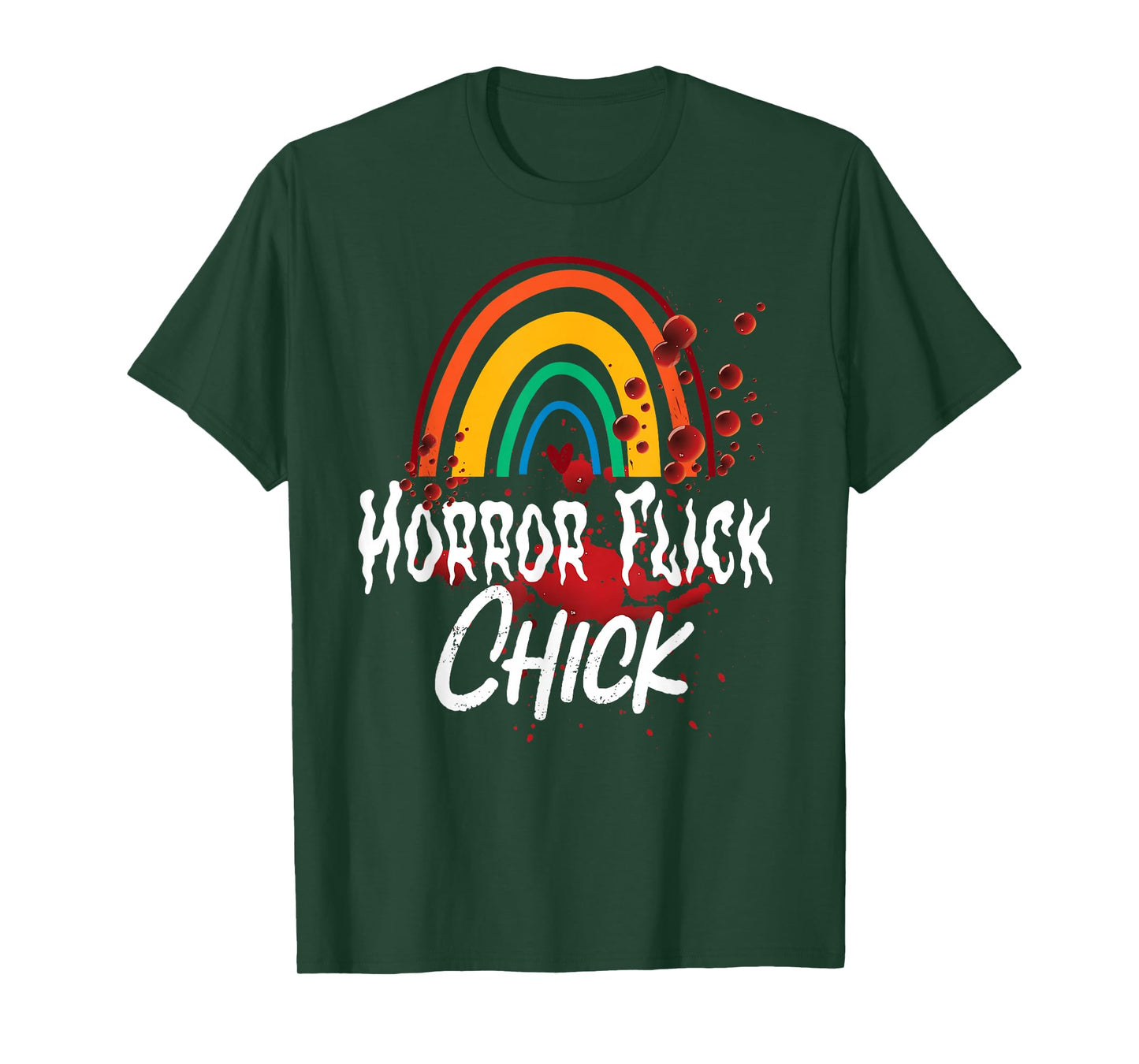 Scary Horror Movie Rainbow Blood Horror Flick Chick T-Shirt