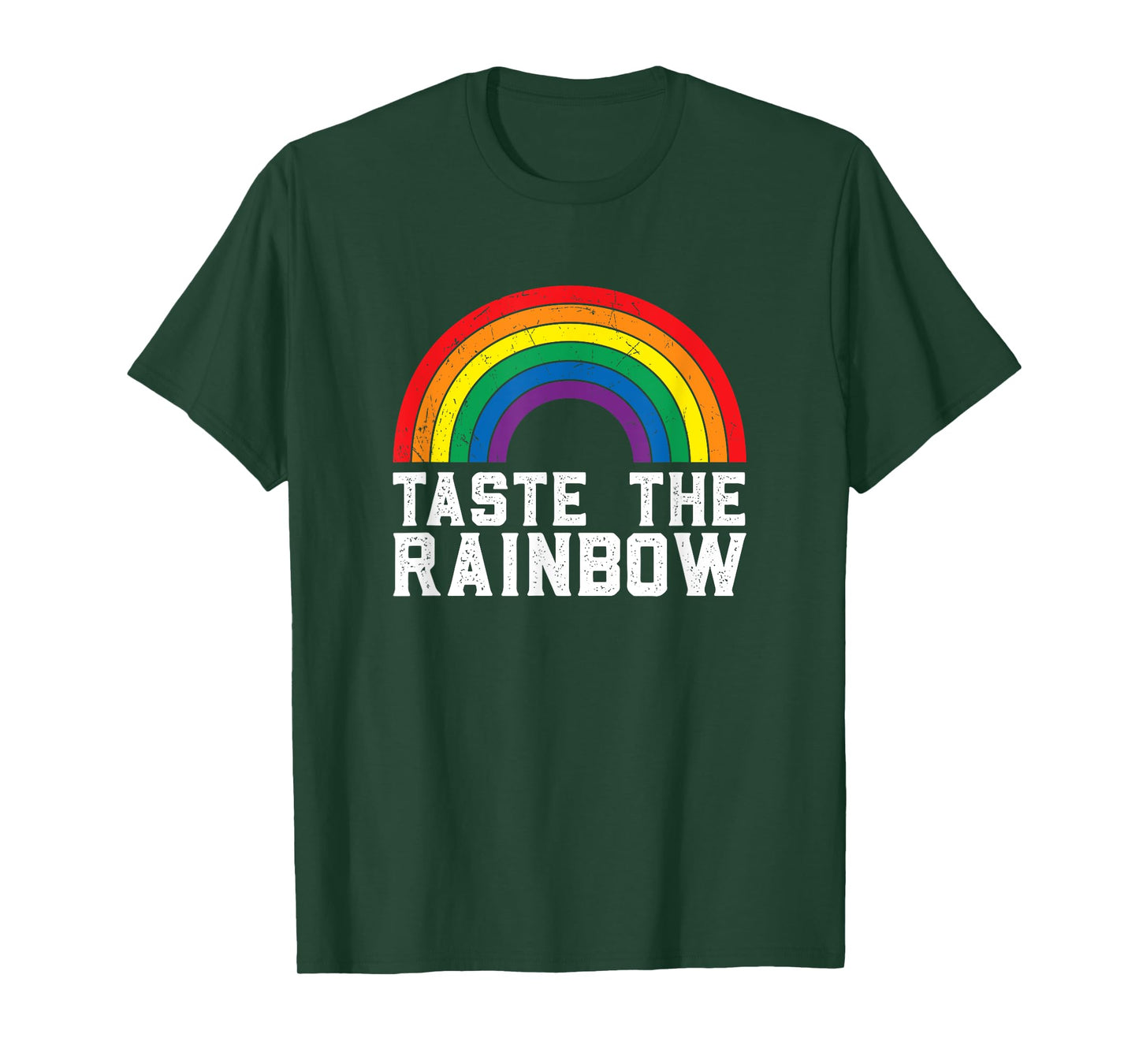 Taste the rainbow | LGBT gay pride | LGBTQ | Gay Lesbian T-Shirt
