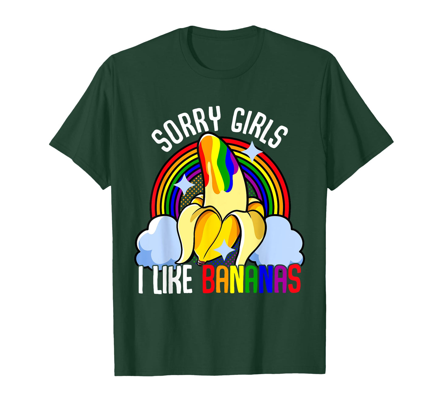 LGBT Banana Gay Pride Month Queer Sorry Girl I Like Bananas T-Shirt