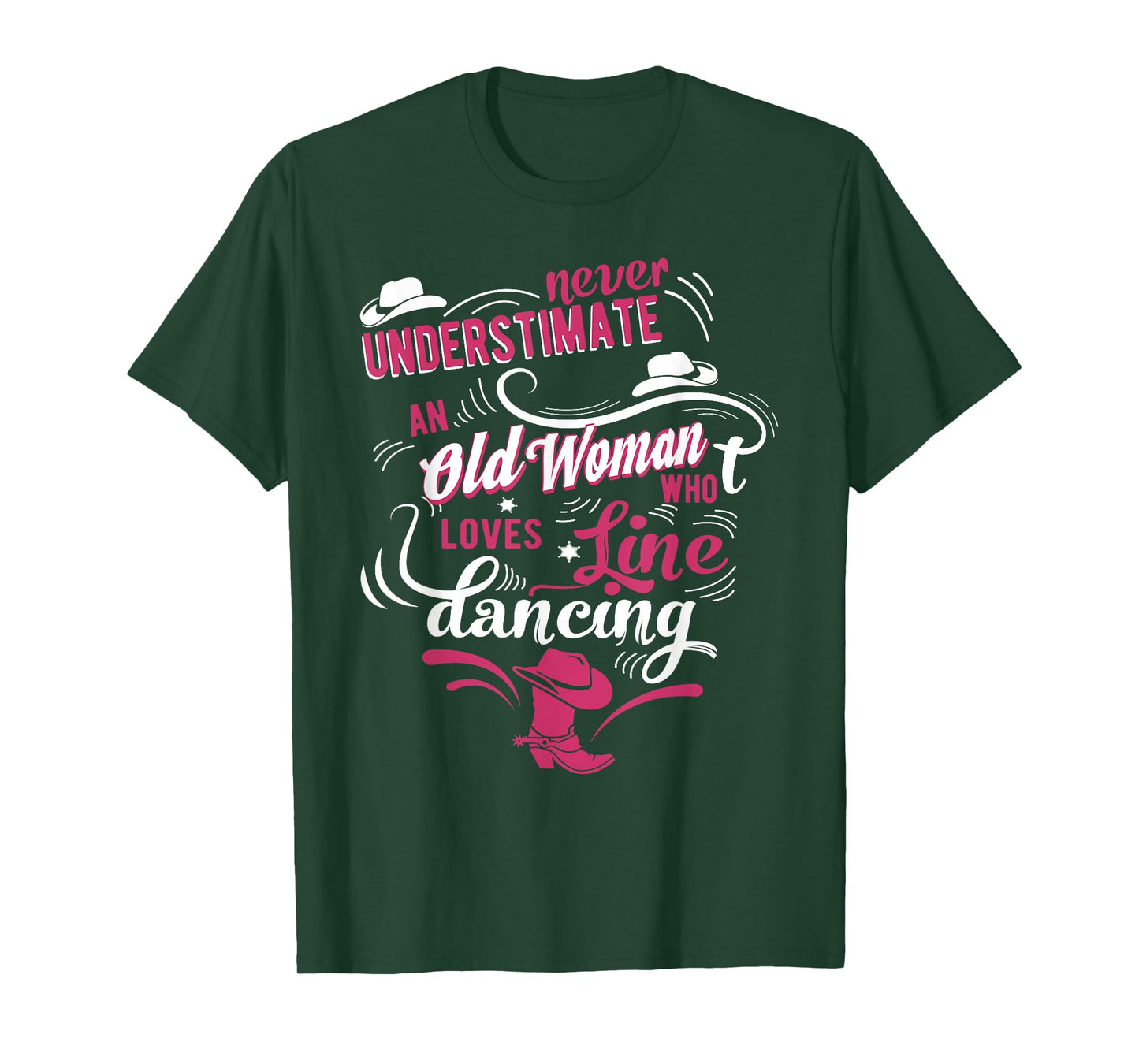 Never underestimate an old woman who can line dance Lover T-Shirt