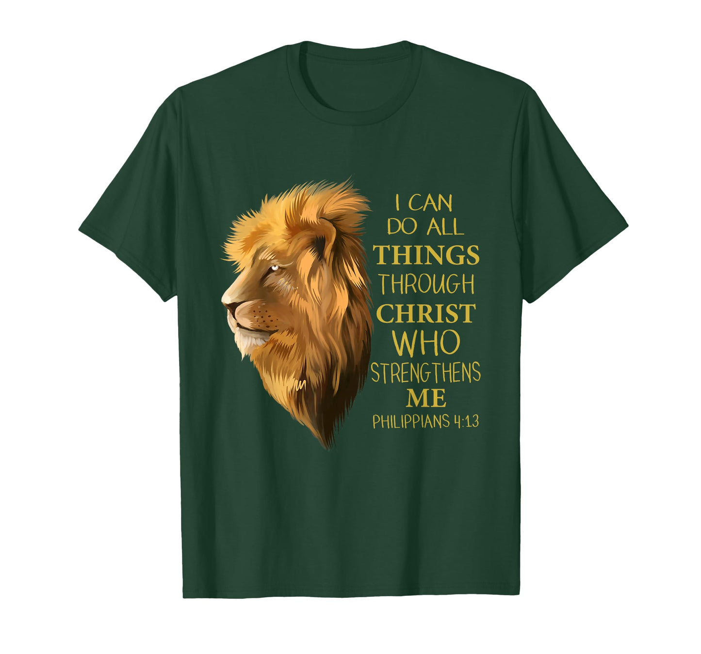 Philippians 4:13 Religious Lion Verses Funny Christian Gift T-Shirt