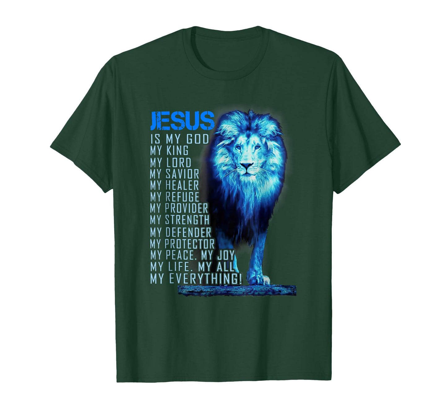 Jesus Is My God King My Lord My Savior Blue Lion T-Shirt