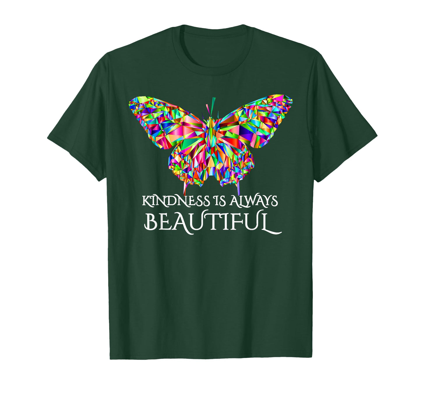 Kindness is Always Beautiful Butterfly T-Shirt