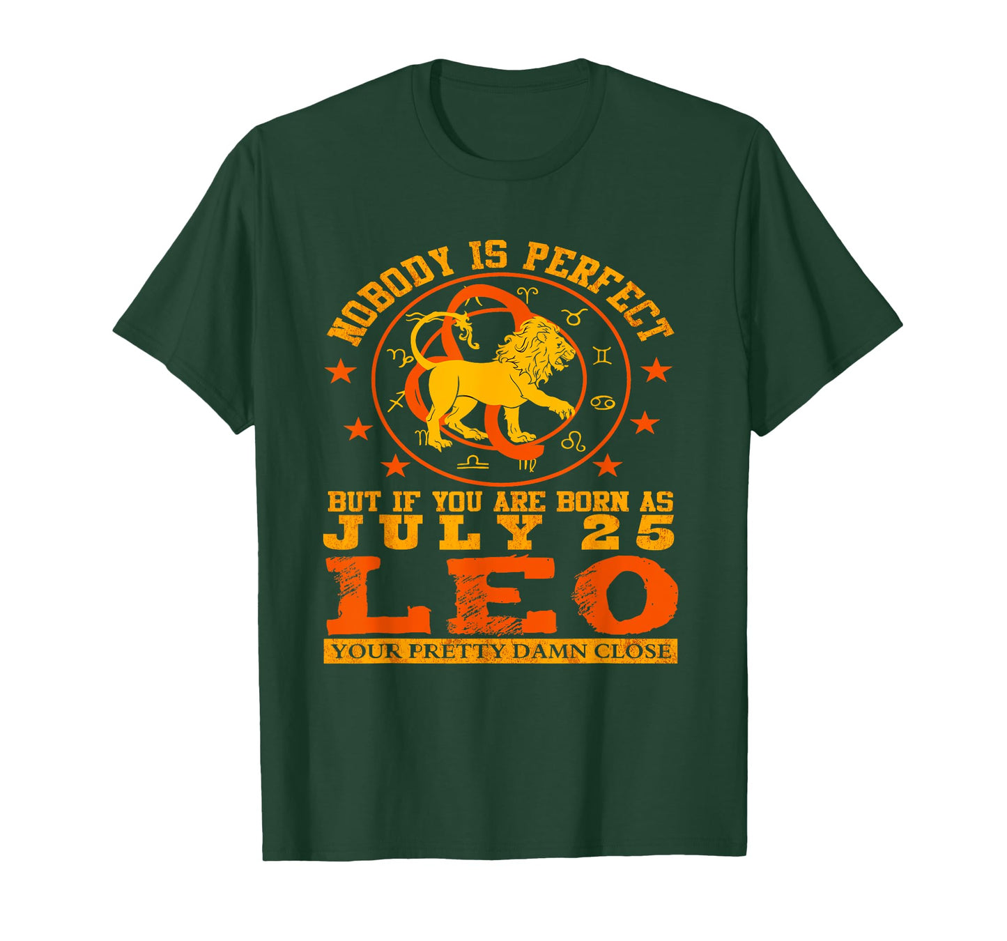 Leo Zodiac Sign July 25 Women Men Lion Birthday Design T-Shirt