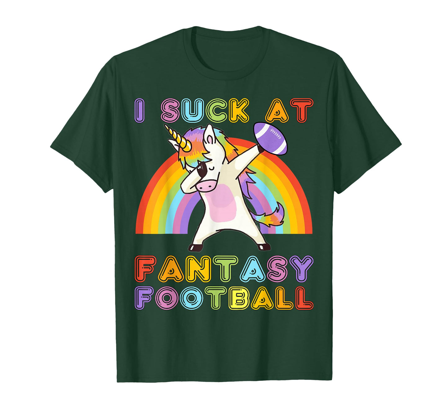 I Suck at Fantasy Football - Rainbow Dabbing Unicorn Loser T-Shirt
