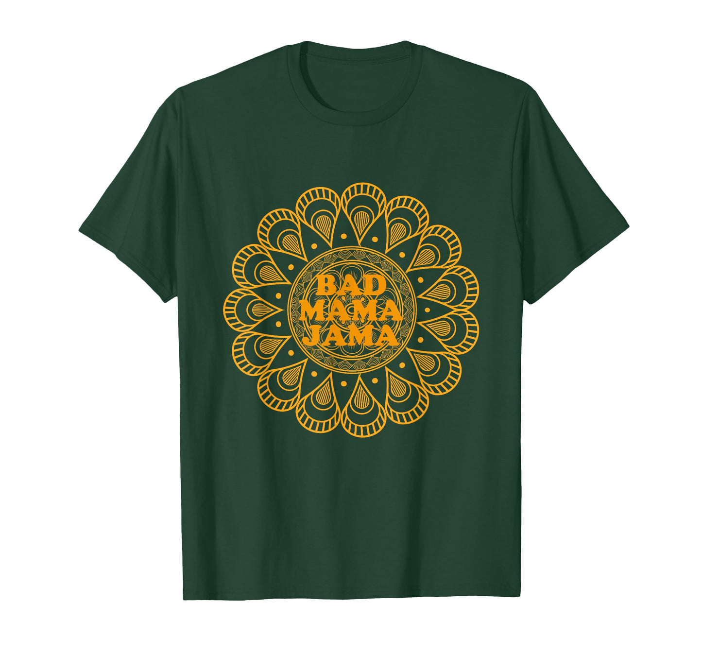 BAD MAMA JAMA T-Shirt