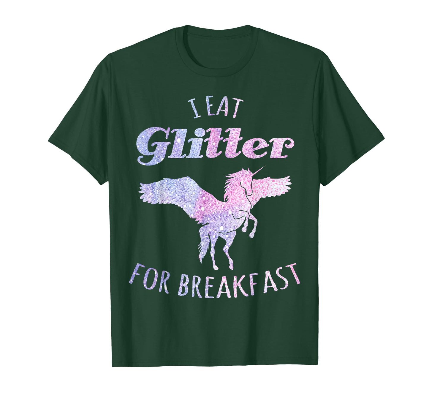 I Eat Glitter For Breakfast Magical Unicorn T-Shirt T-Shirt