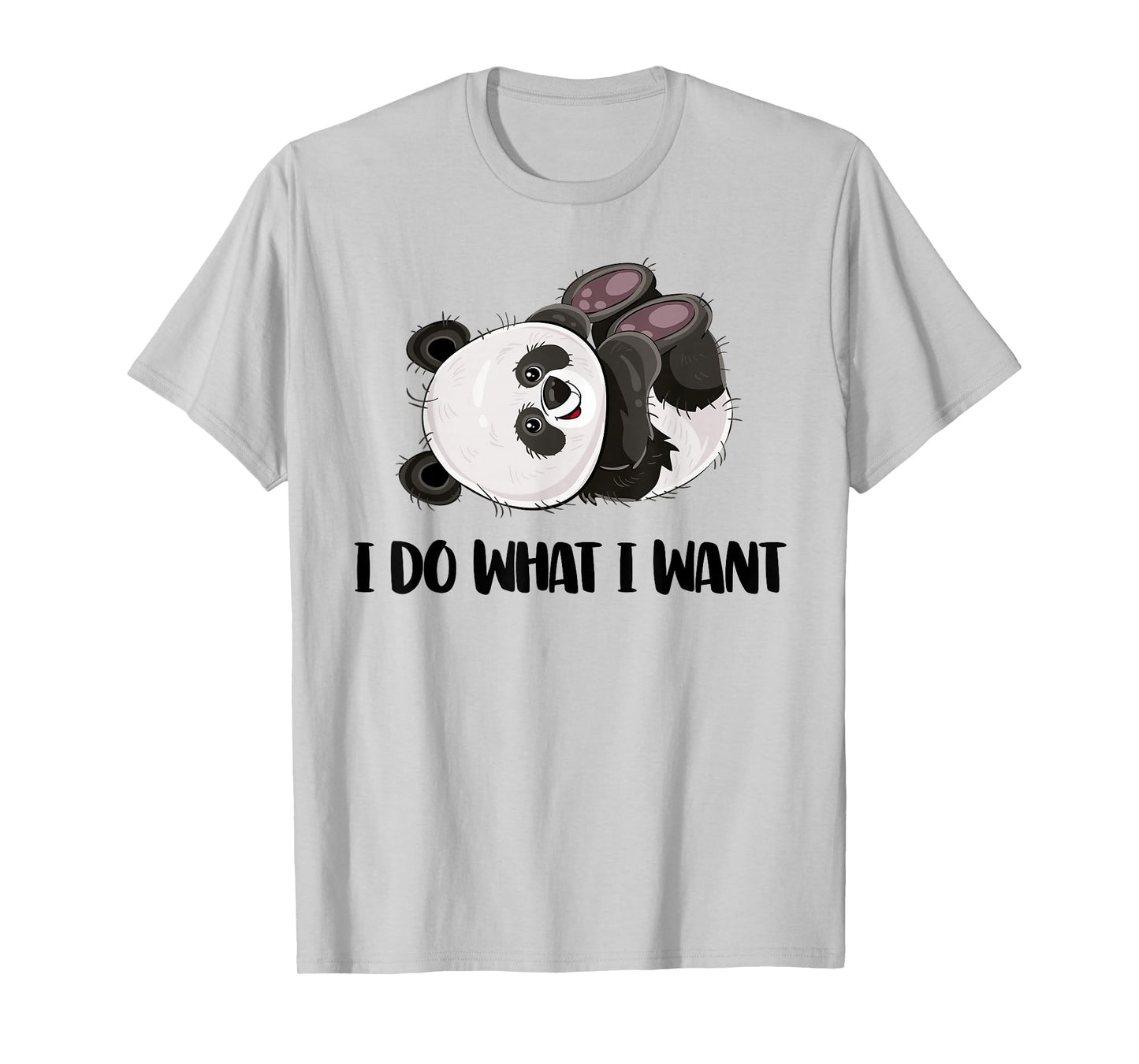 Funny Panda - I Do What I Want Cute Panda Bear T-Shirt Small