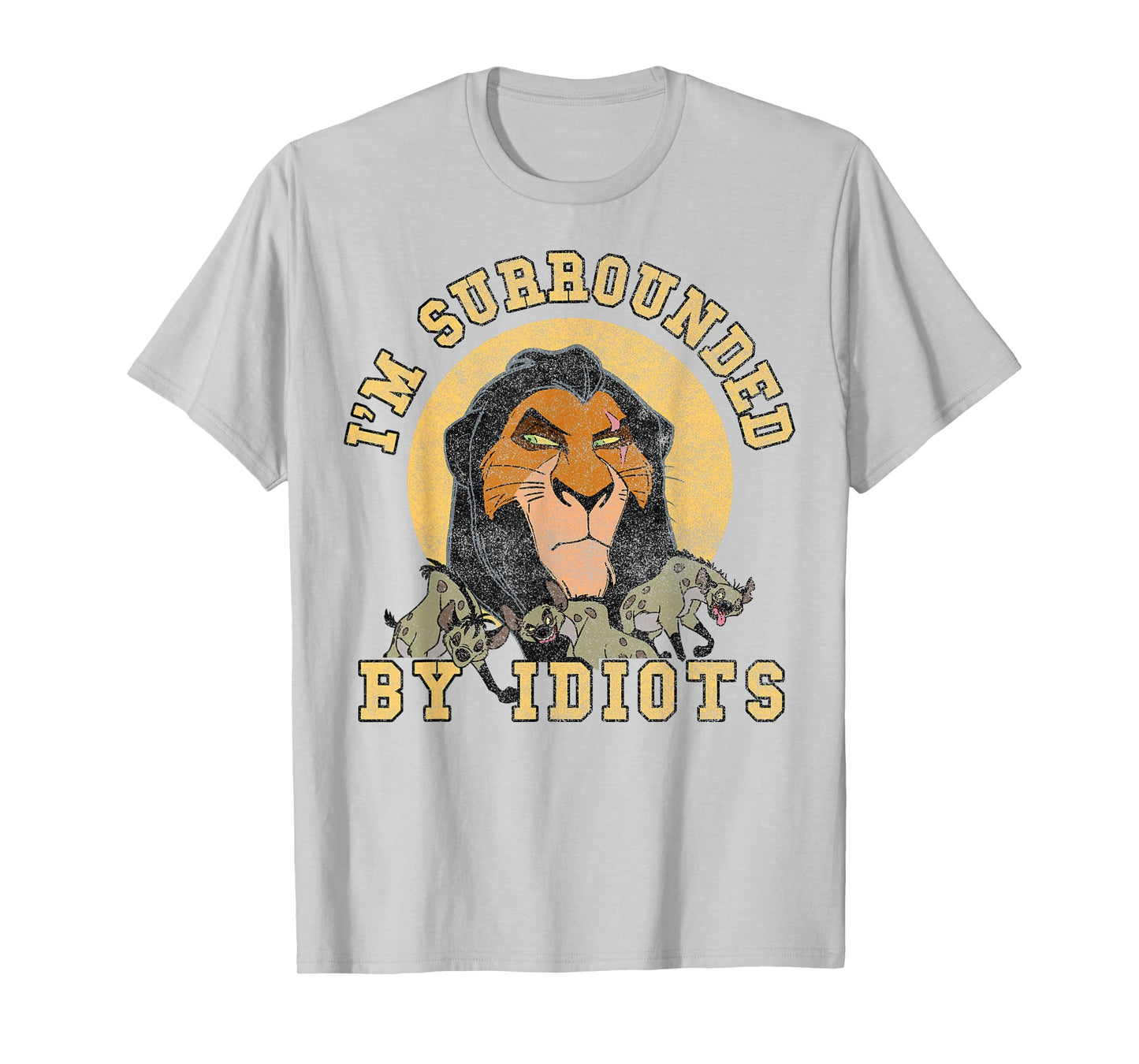 Disney The Lion King Scar Surrounded by Idiots Block Text T-Shirt