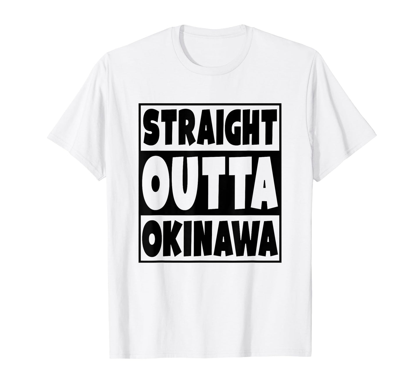 Straight Outta Okinawa T-Shirt Funny Gift