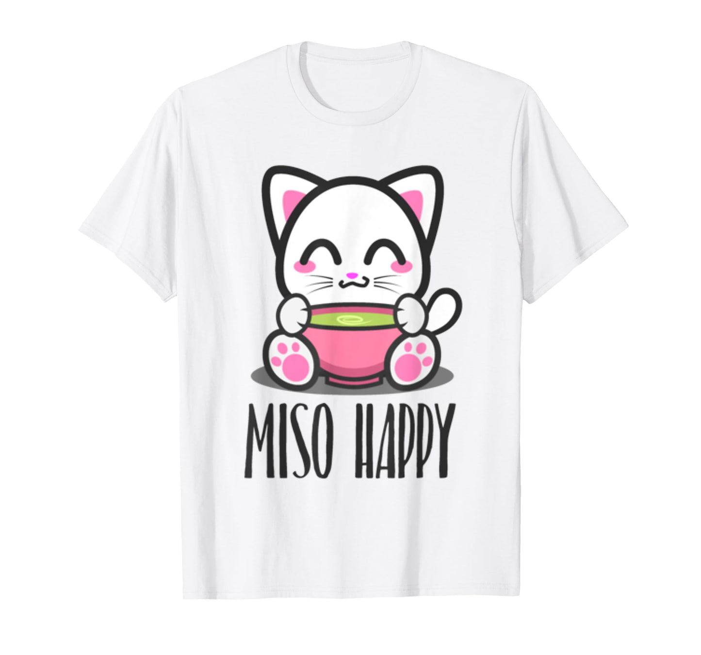 Miso Happy Cute Japanese Style Kawaii Cat Lover Pun T-Shirt