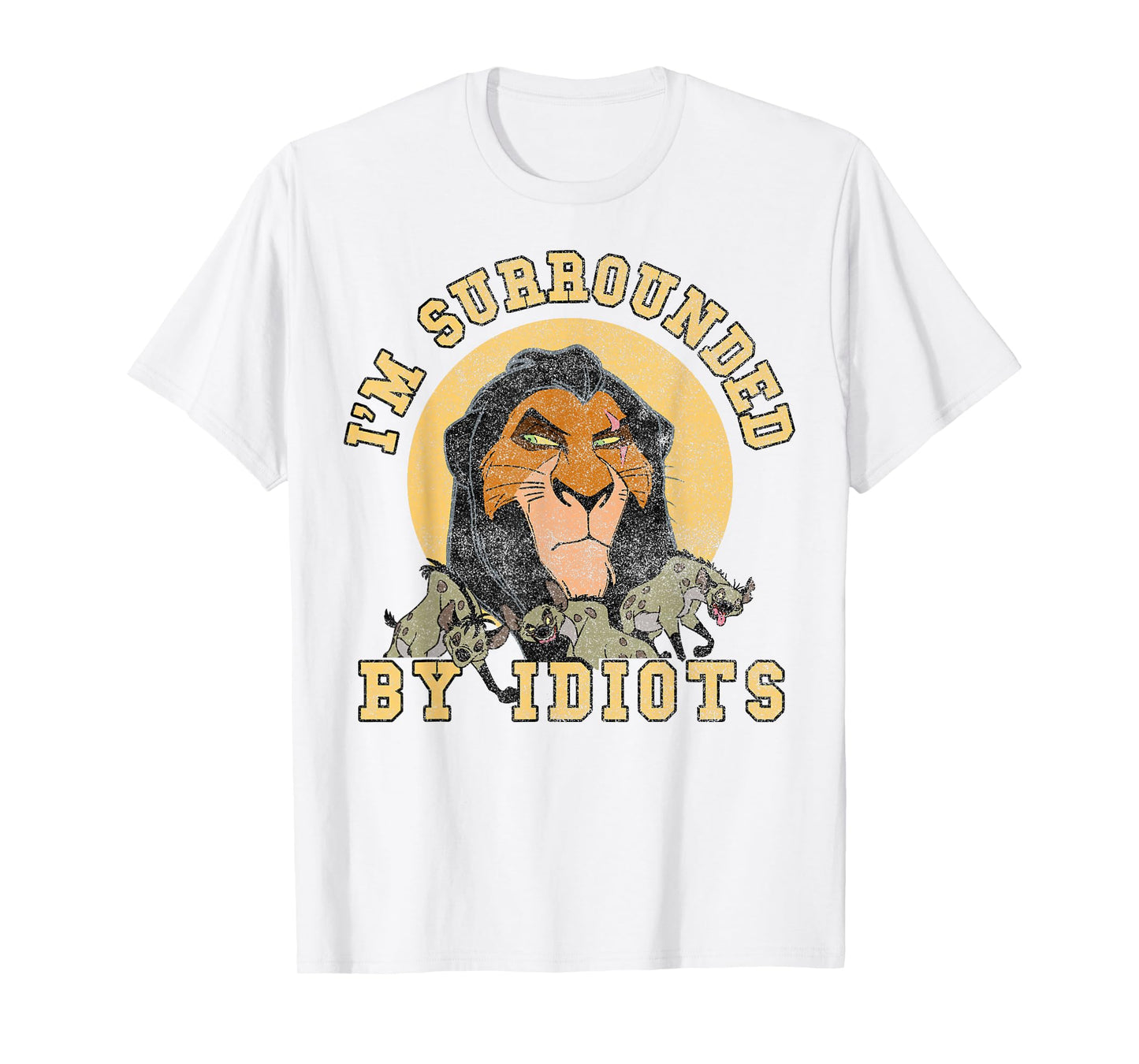 Disney The Lion King Scar Surrounded by Idiots Block Text T-Shirt
