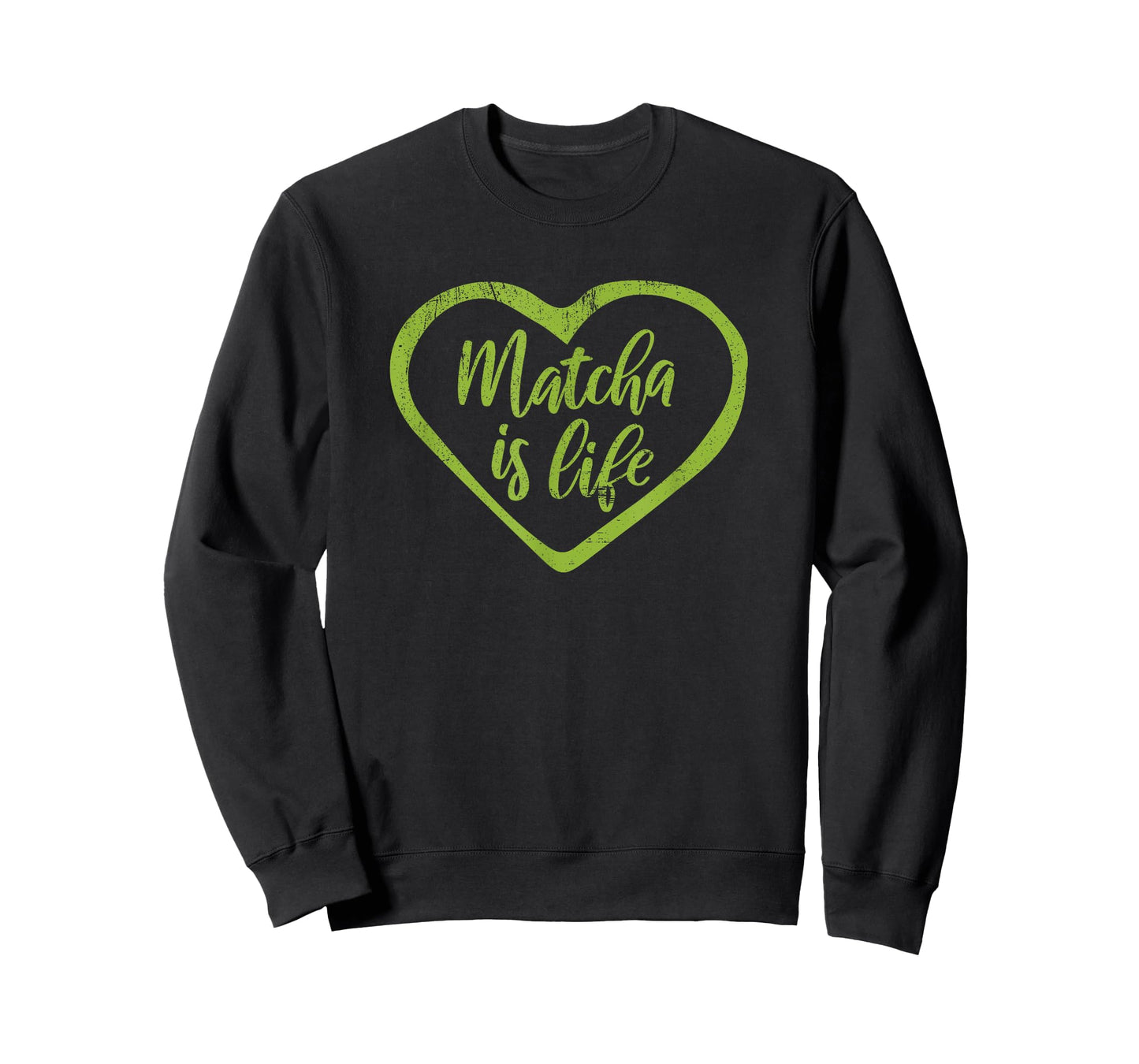 Matcha Is Life T-Shirt Funny Green Tea Quote Tea Lover Tee T-Shirt
