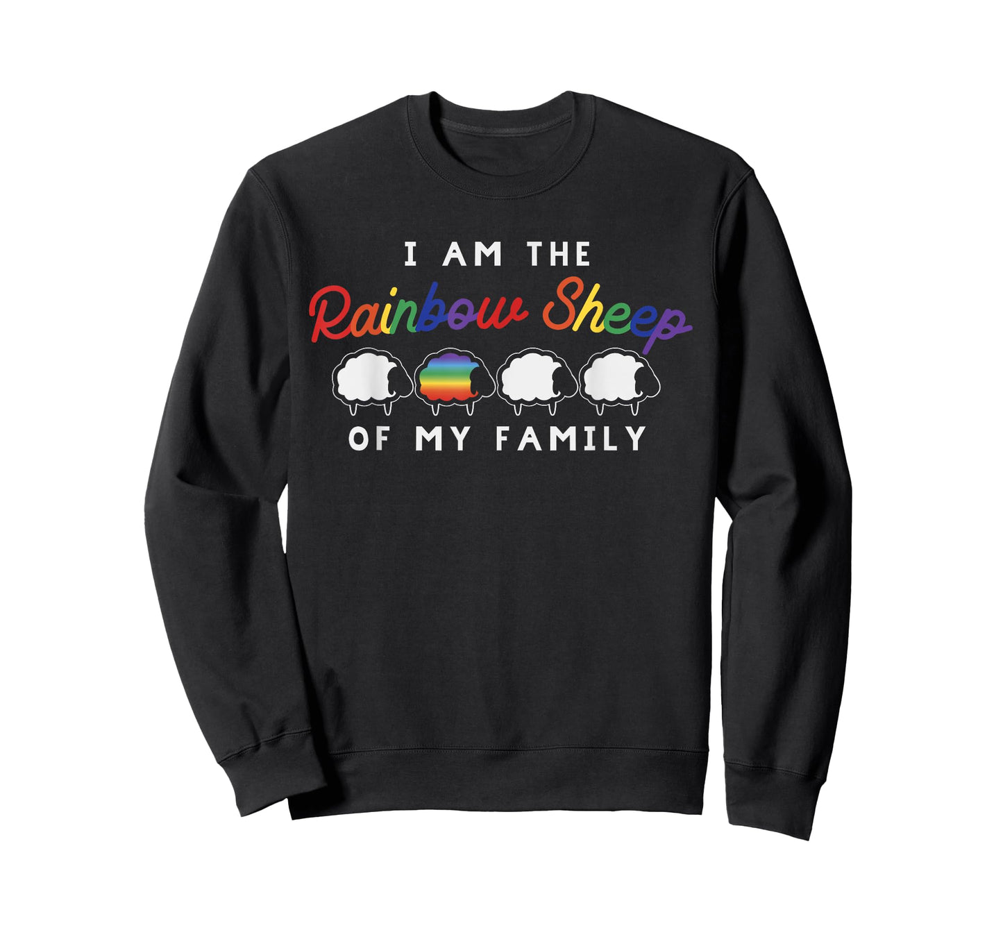 I Am Rainbow Sheep of My Family Shirt LGBT Gay Lesbian Pride T-Shirt