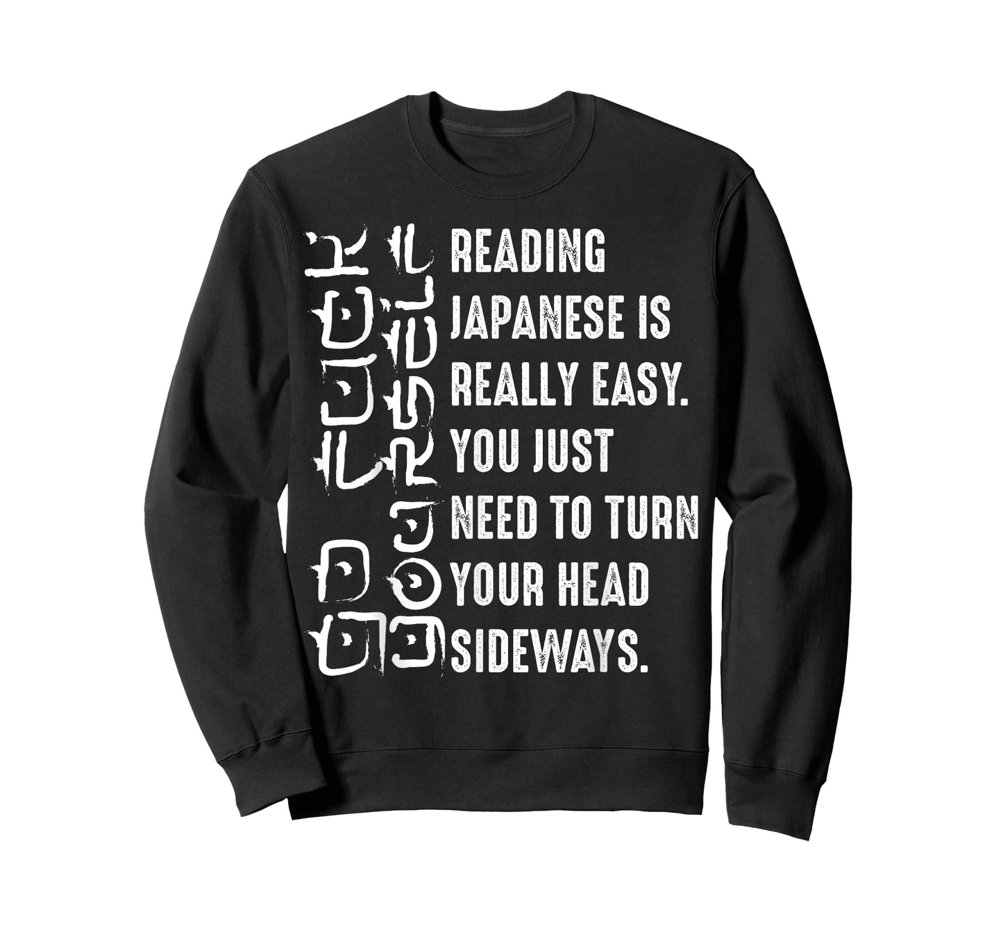 Funny Reading Japanese is Easy Gift Cool Asian Text Joke T-Shirt