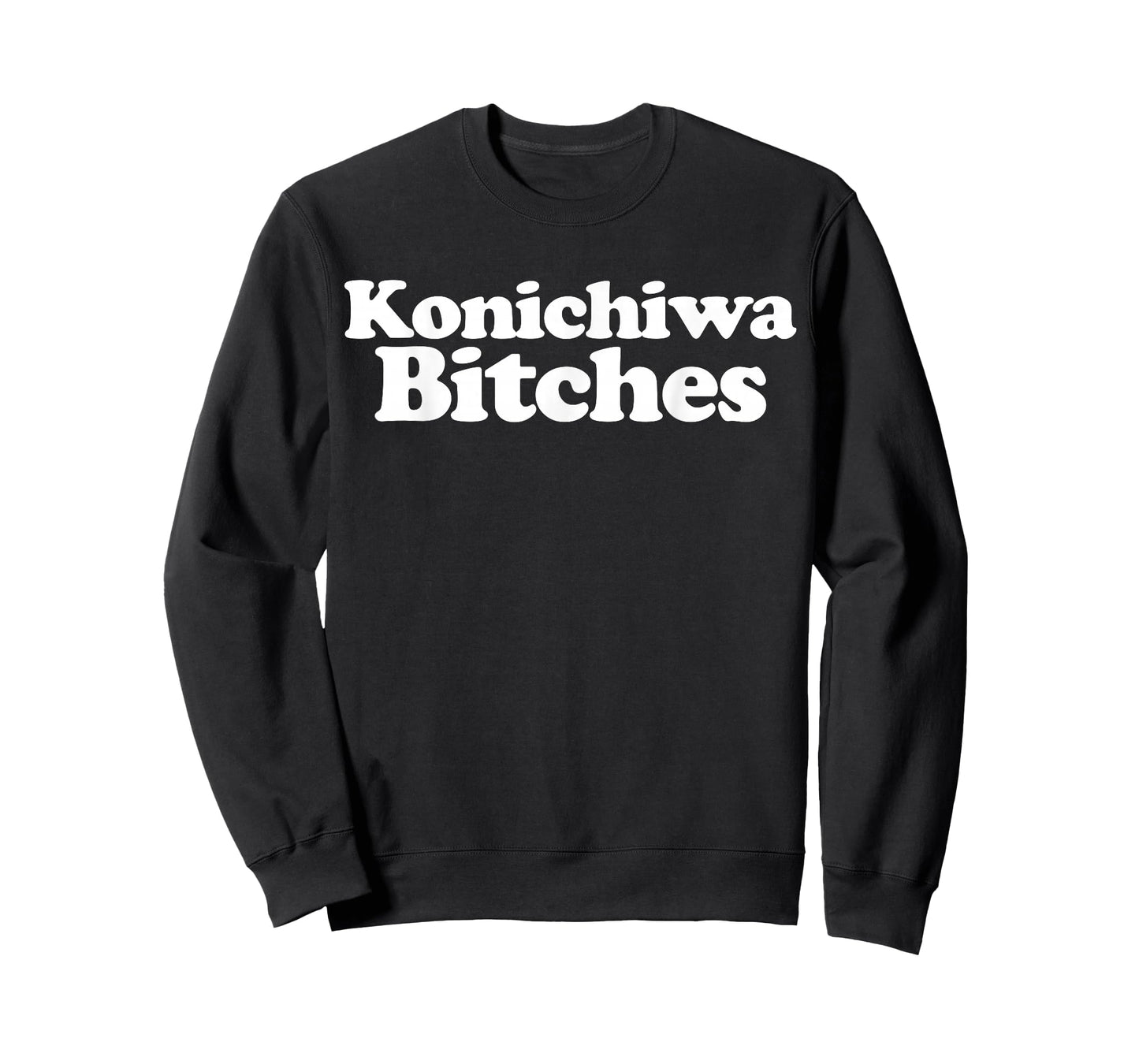 Konichiwa Bitches funny Japanese Konichiwa Bitches T-Shirt