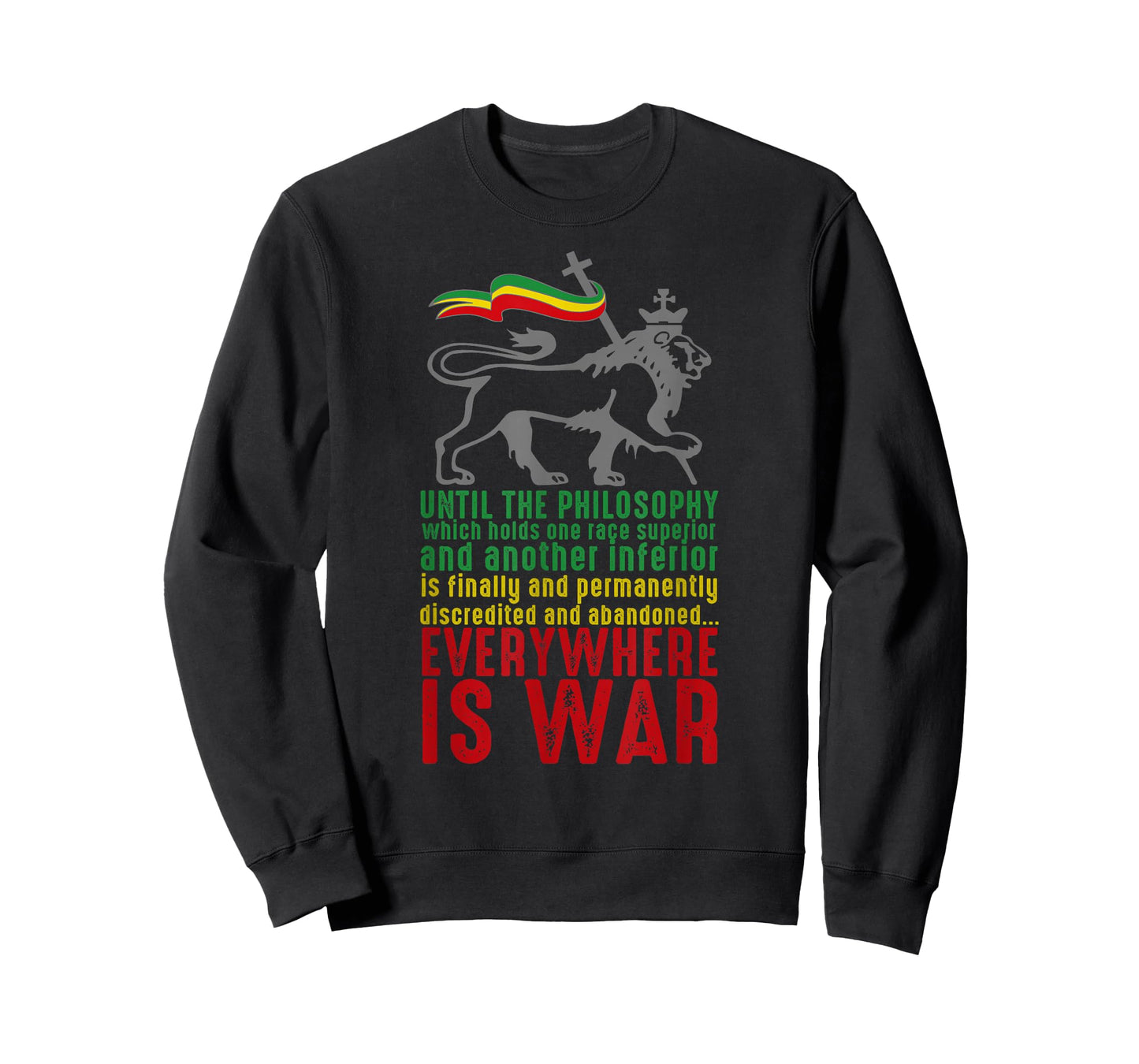 EVERYWHERE IS WAR Haile Selassie Speech Judah Lion Reggae T-Shirt
