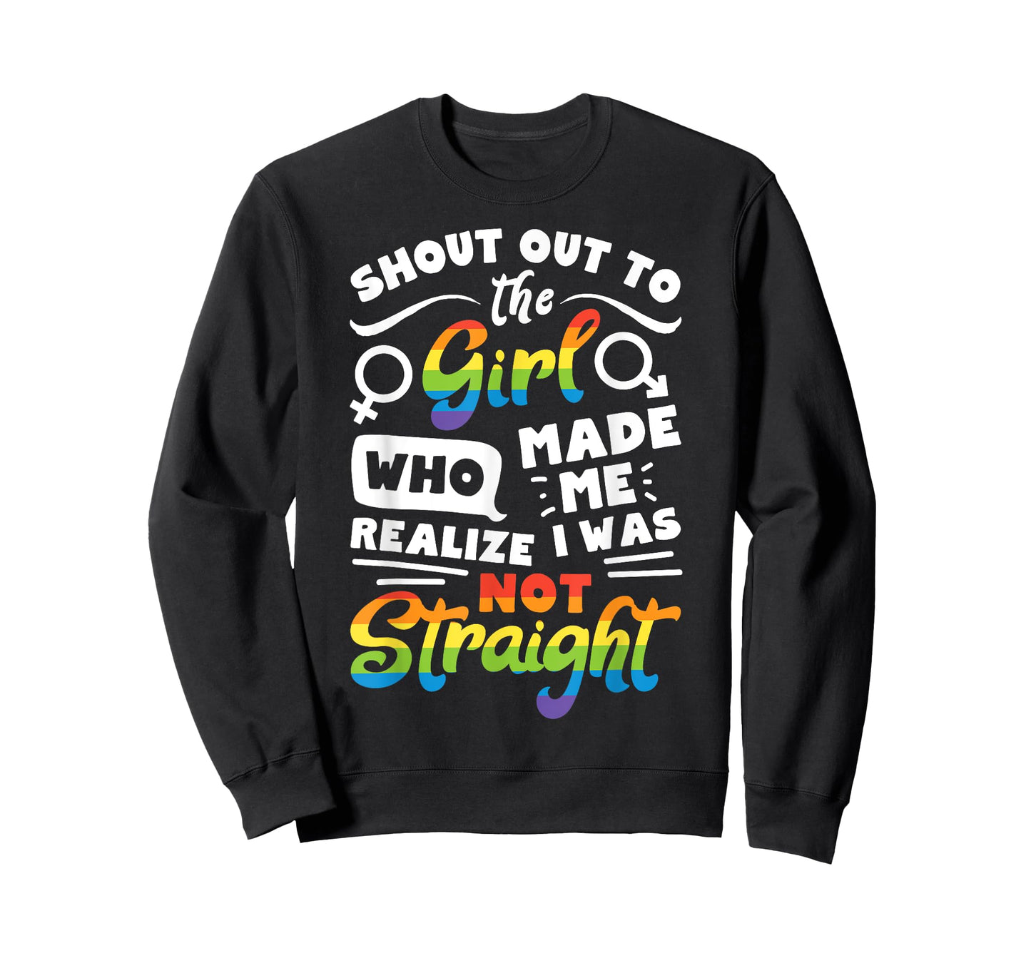 Shout Out to The Girl Lesbian Pride LGBT T Shirt Gay Flag T-Shirt