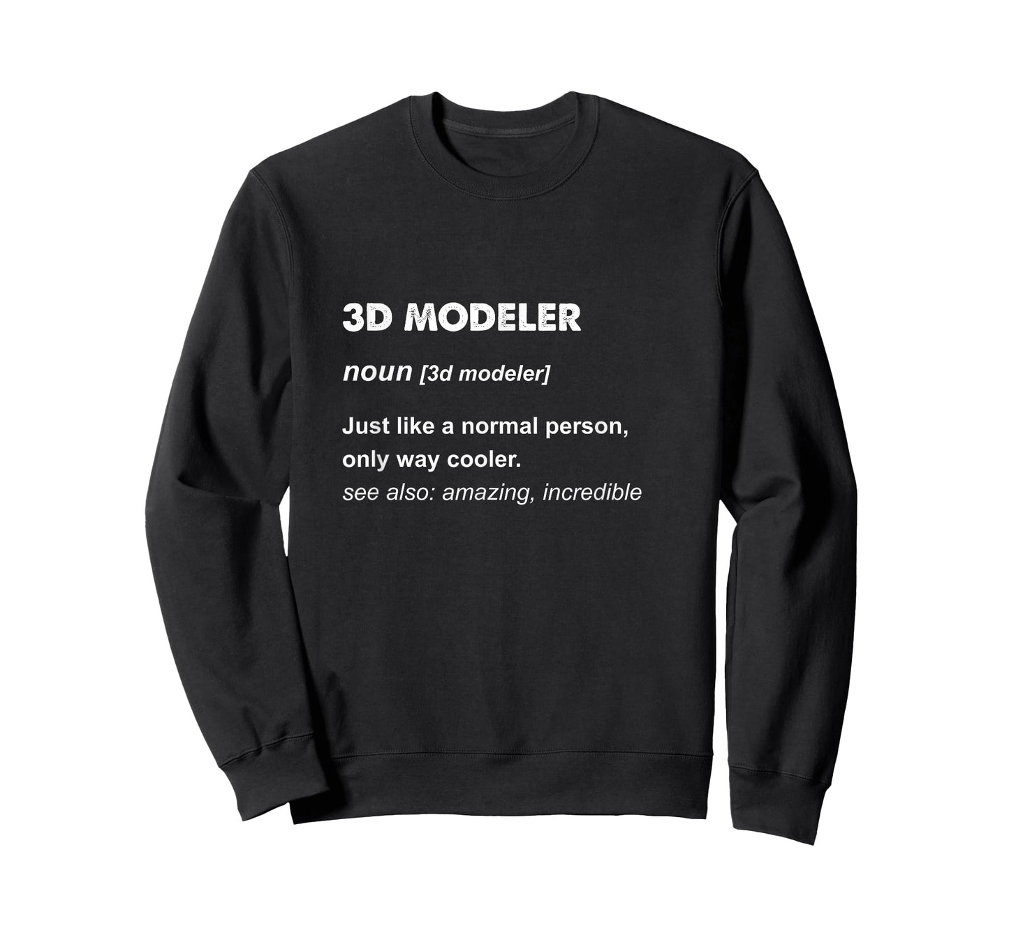 3D Modeler Gift T-Shirt