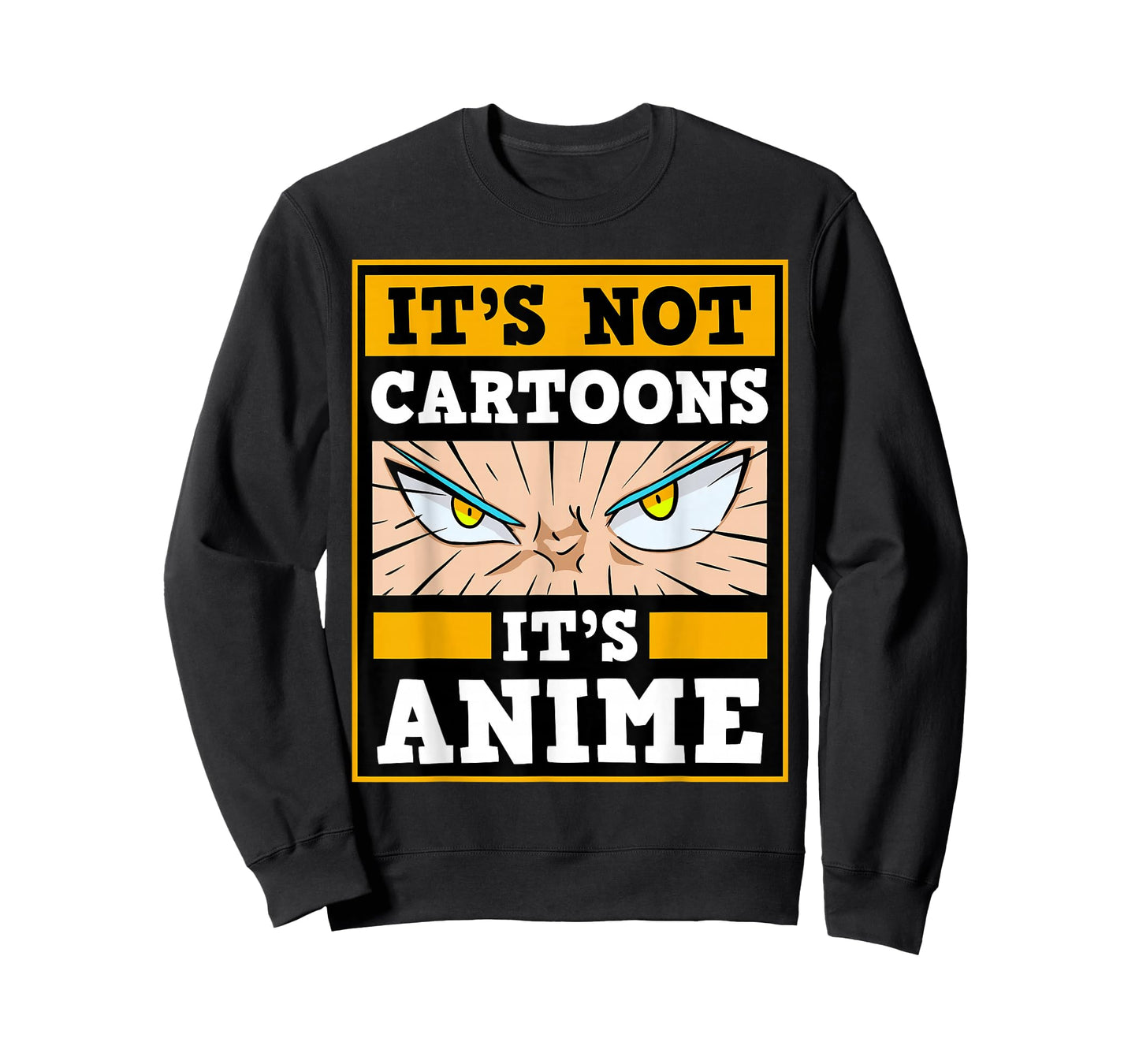 It's Not Cartoons It's Anime Japanese Manga Series Eyes T-Shirt