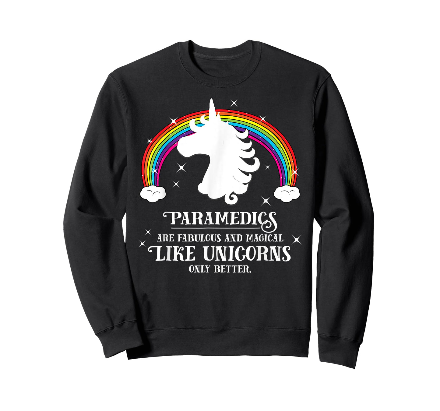 Paramedics are Magical Like Unicorns Funny Tshirt Gift