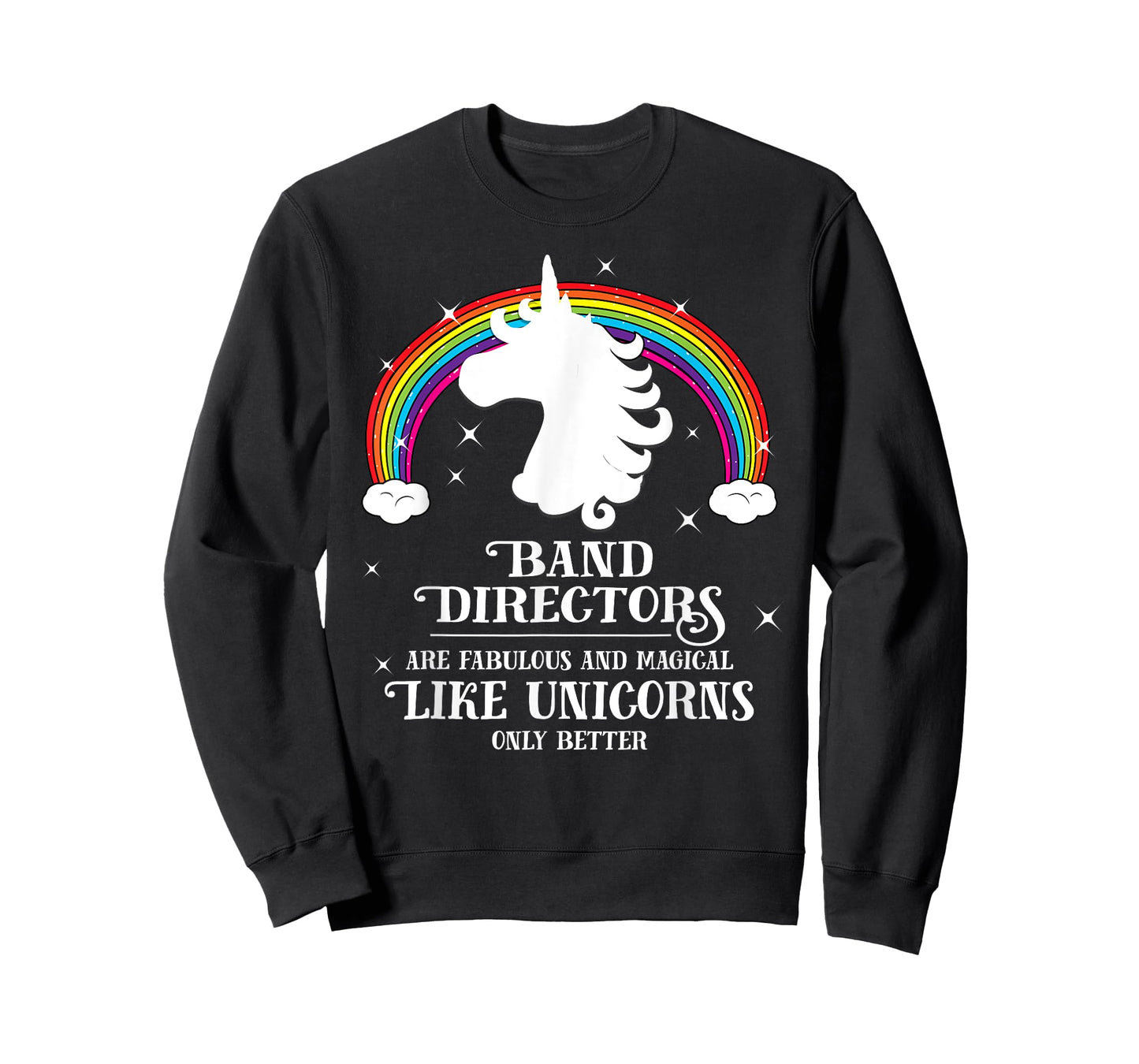 Band Directors are Magical Like Unicorns Funny Tshirt Gift T-Shirt