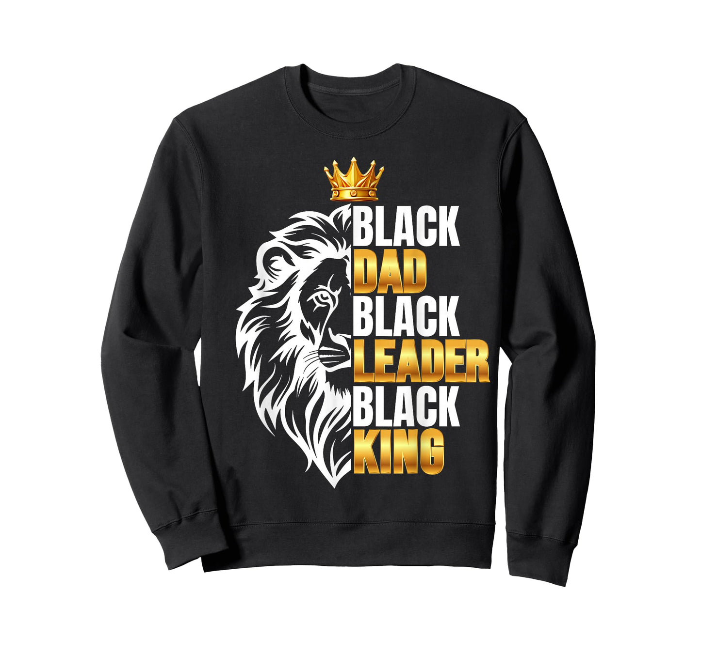 Black Men African Lion Father Day Dad Leader Black King T-Shirt