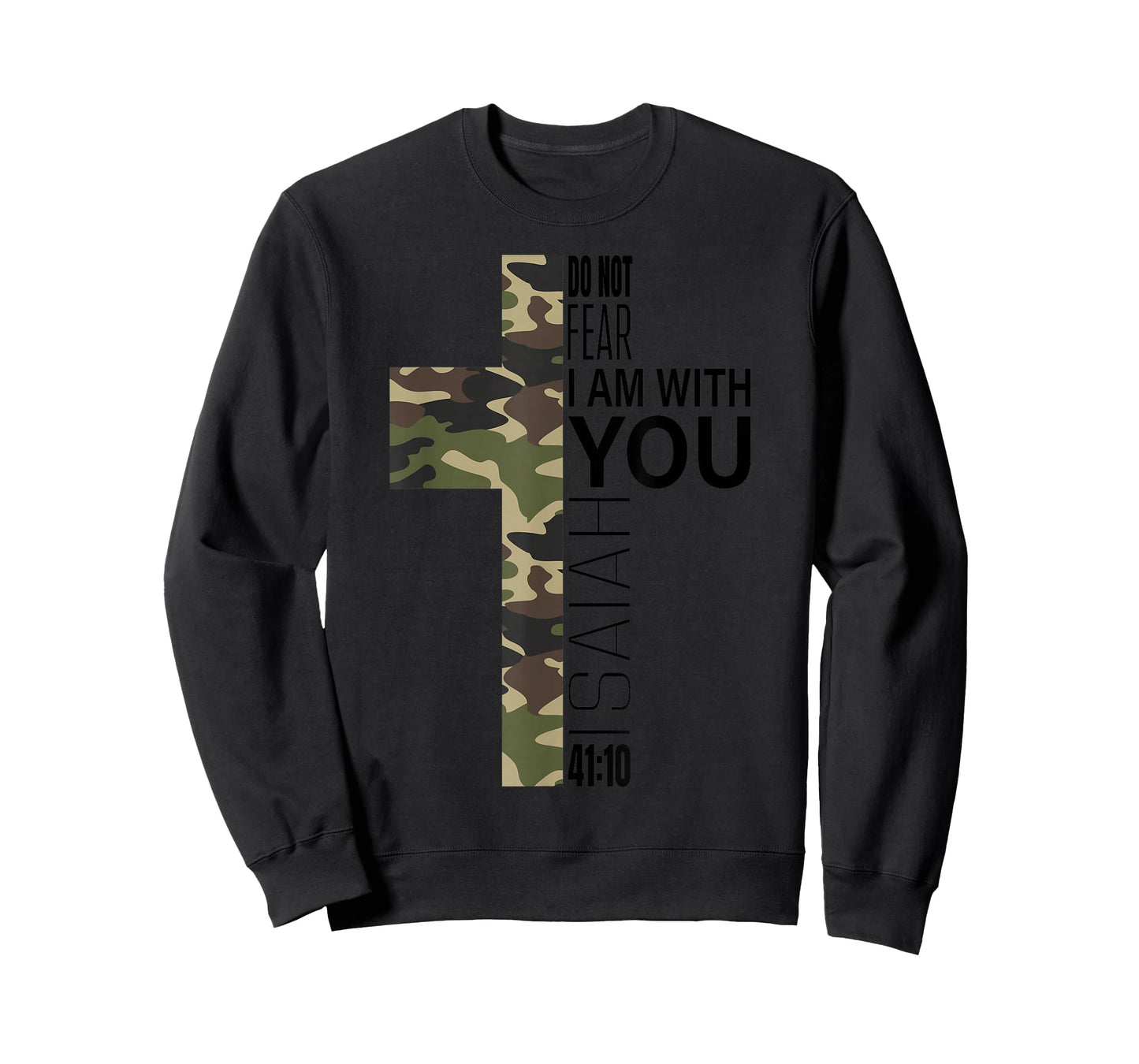 Isaiah 41 10 Do Not Fear Faith Christian Bible Verse Camo T-Shirt