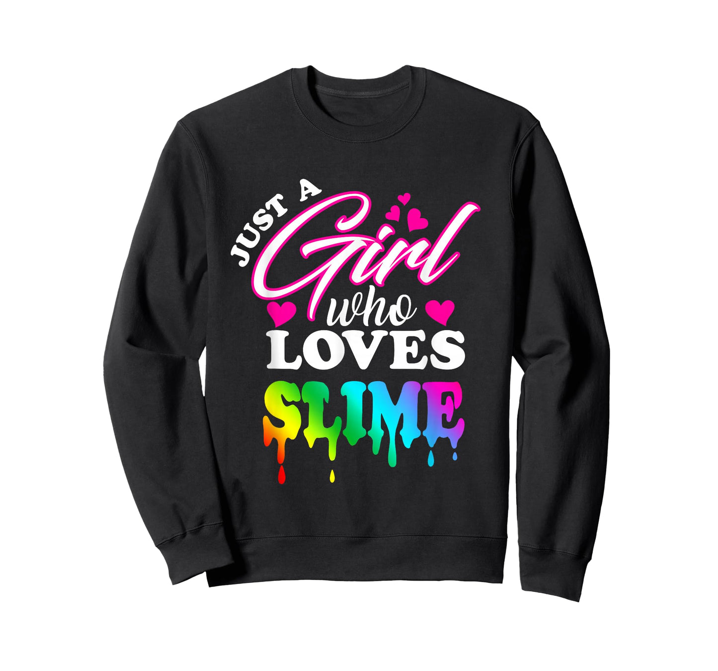 Just a Girl Who Loves Slime T-Shirt Slime T-Shirt for Girls T-Shirt