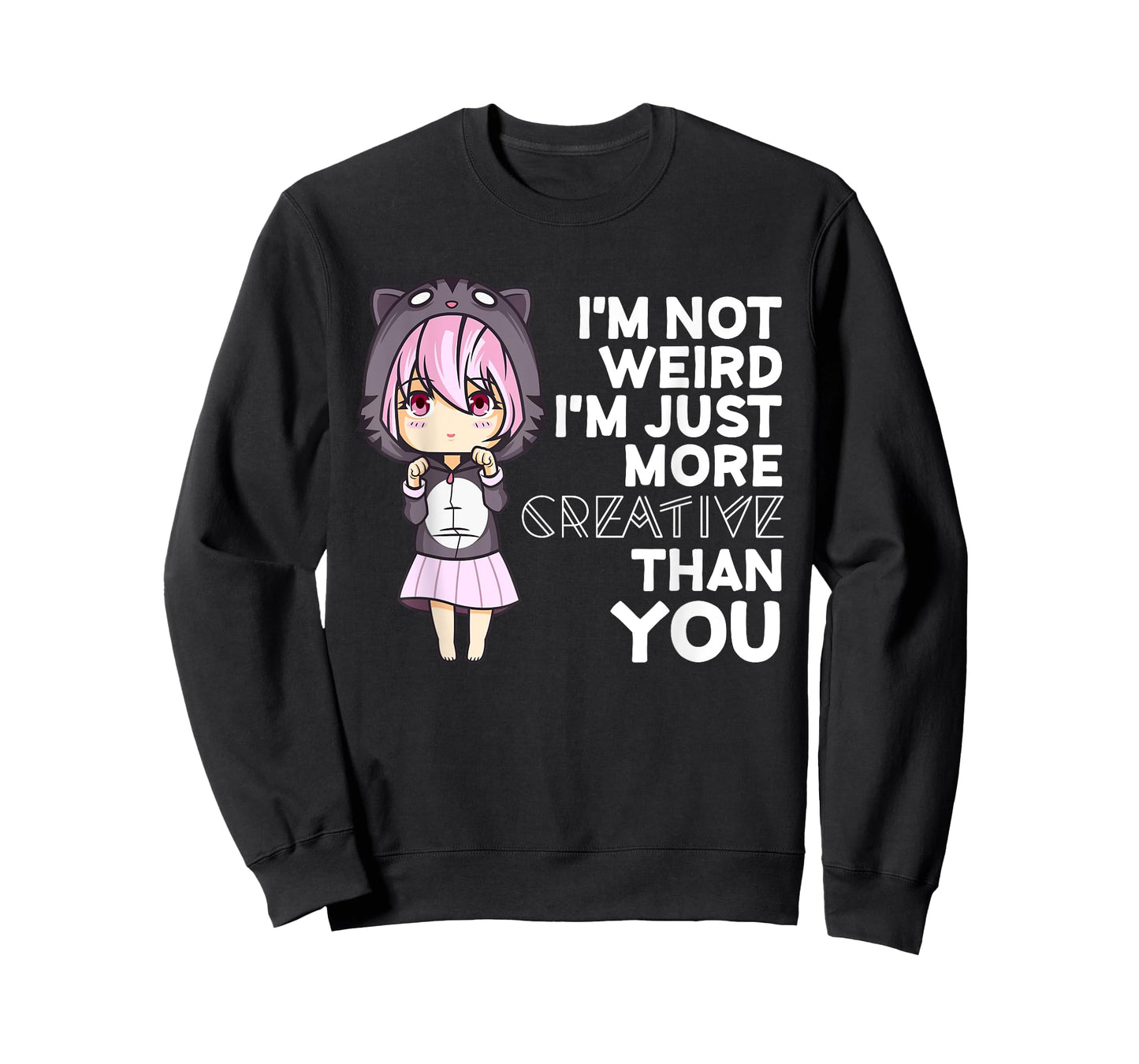 I'm Not Weird I'm Creative Cute Kawaii Japanese Anime Manga T-Shirt Small