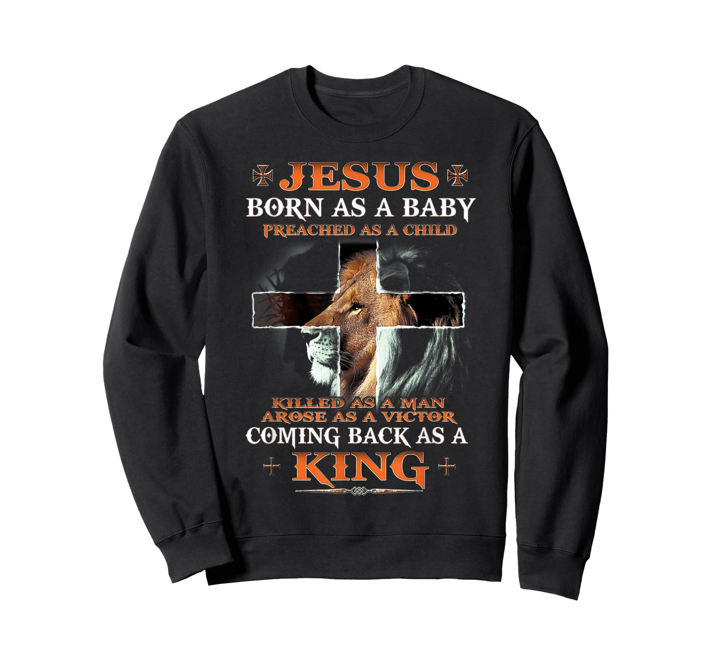 Jesus Born As A Baby Coming Back As A King Christian T-Shirt