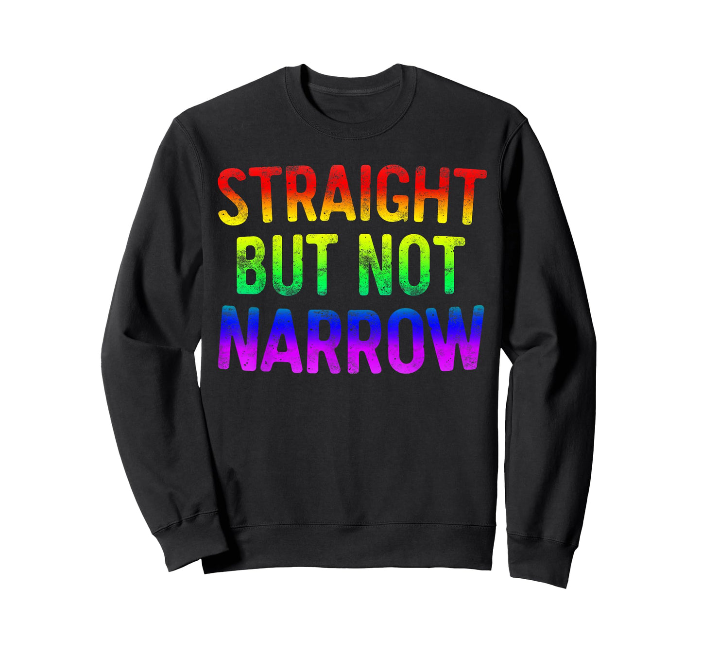 Straight But Not Narrow T-Shirt LGBT Pride Gift T-Shirt