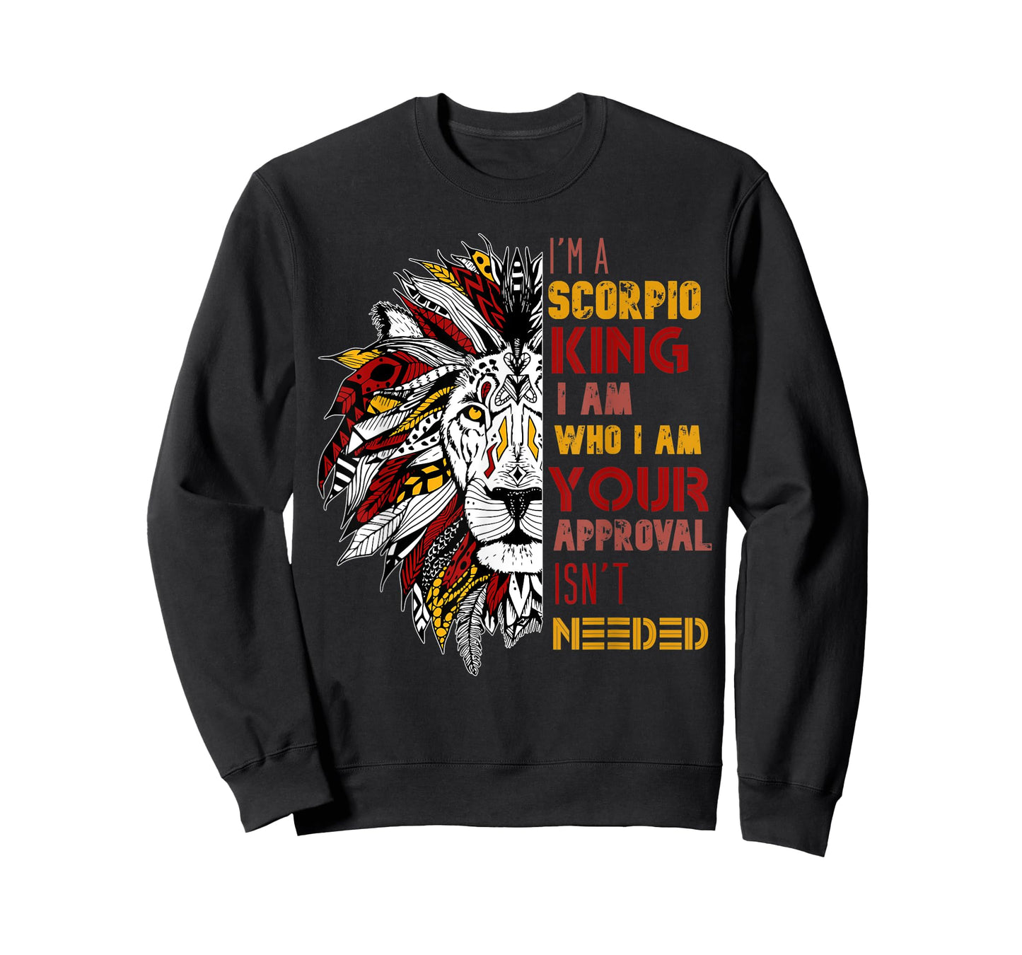 Mens I'm A Scorpio King Your Approval Isn't Needed Mens Zodiac T-Shirt