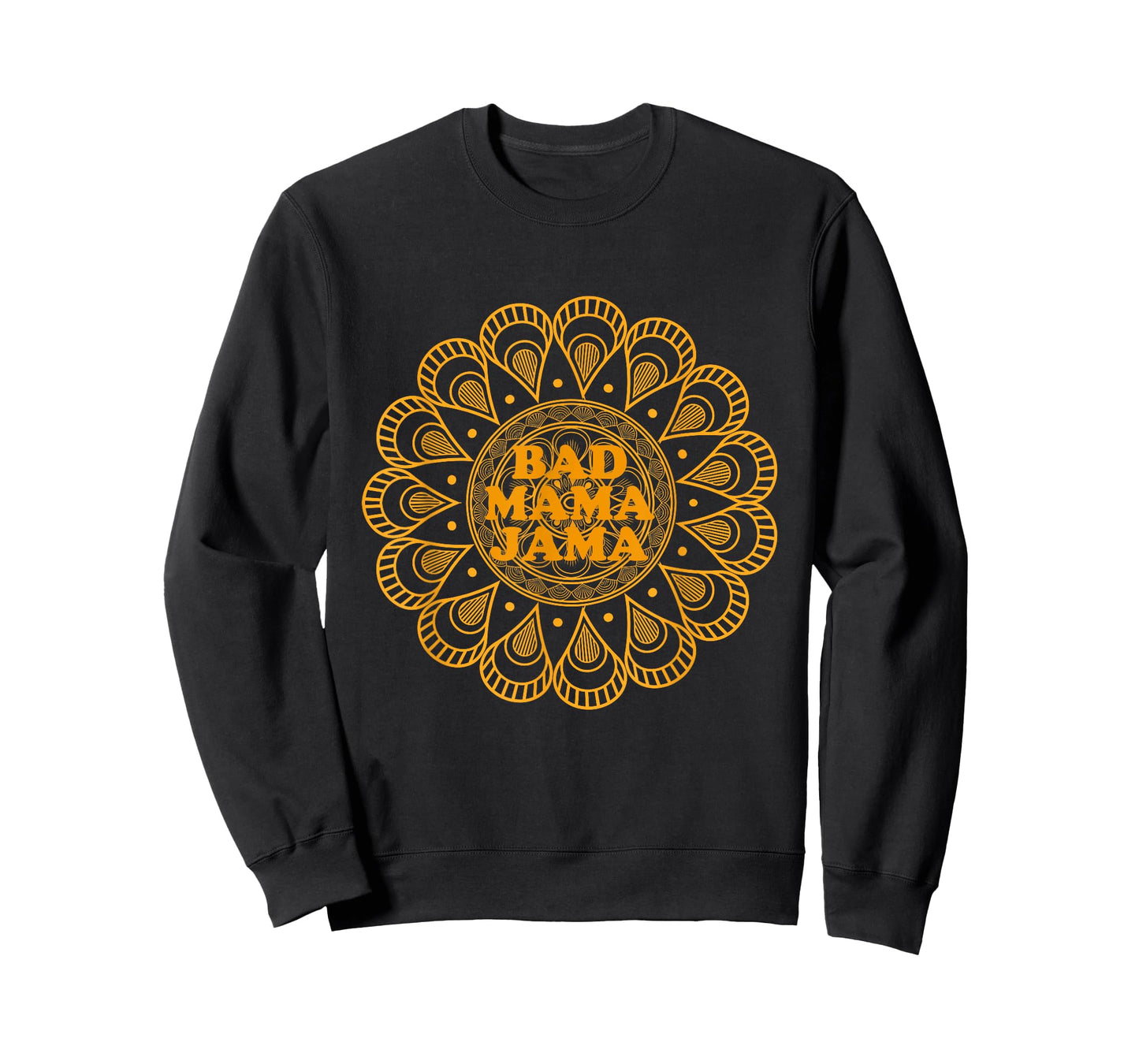 BAD MAMA JAMA T-Shirt