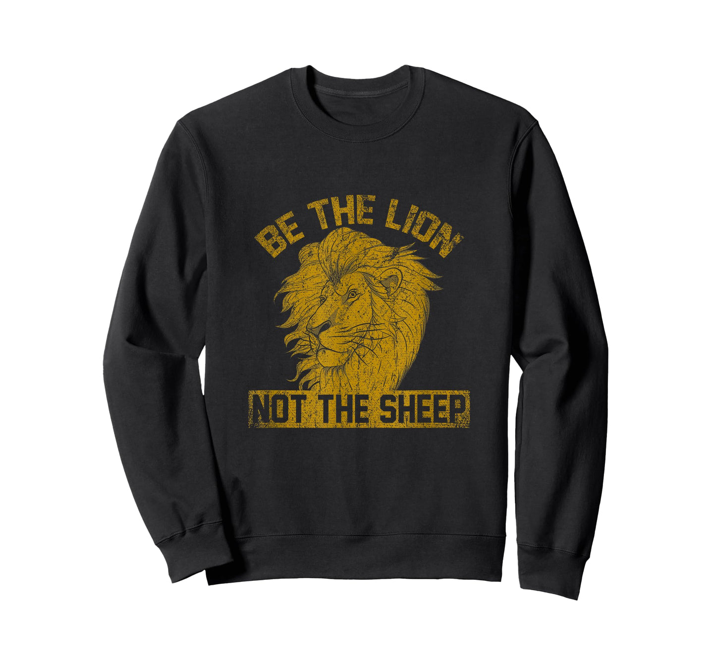 Be The Lion Not The Sheep Lion T-Shirt