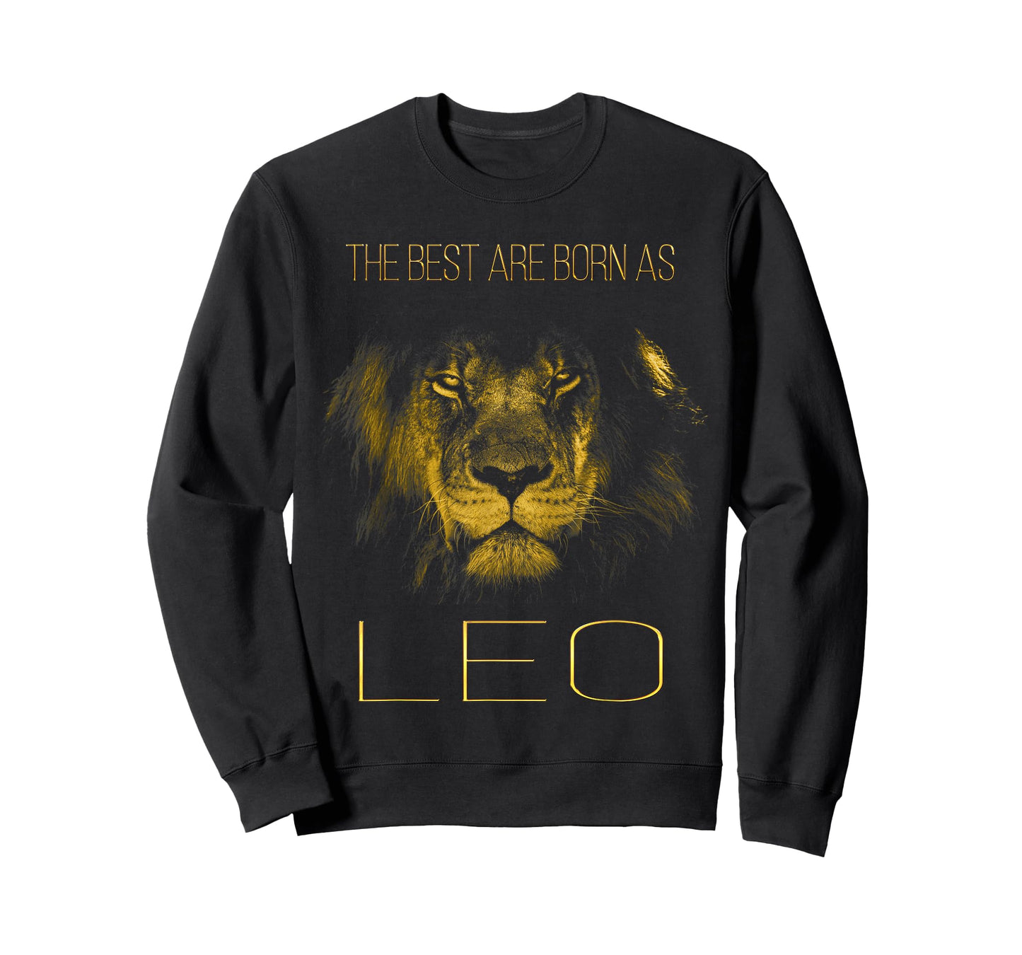 The Best are Born as Leo Proud Like a Lion tee Man Woman T-Shirt Small