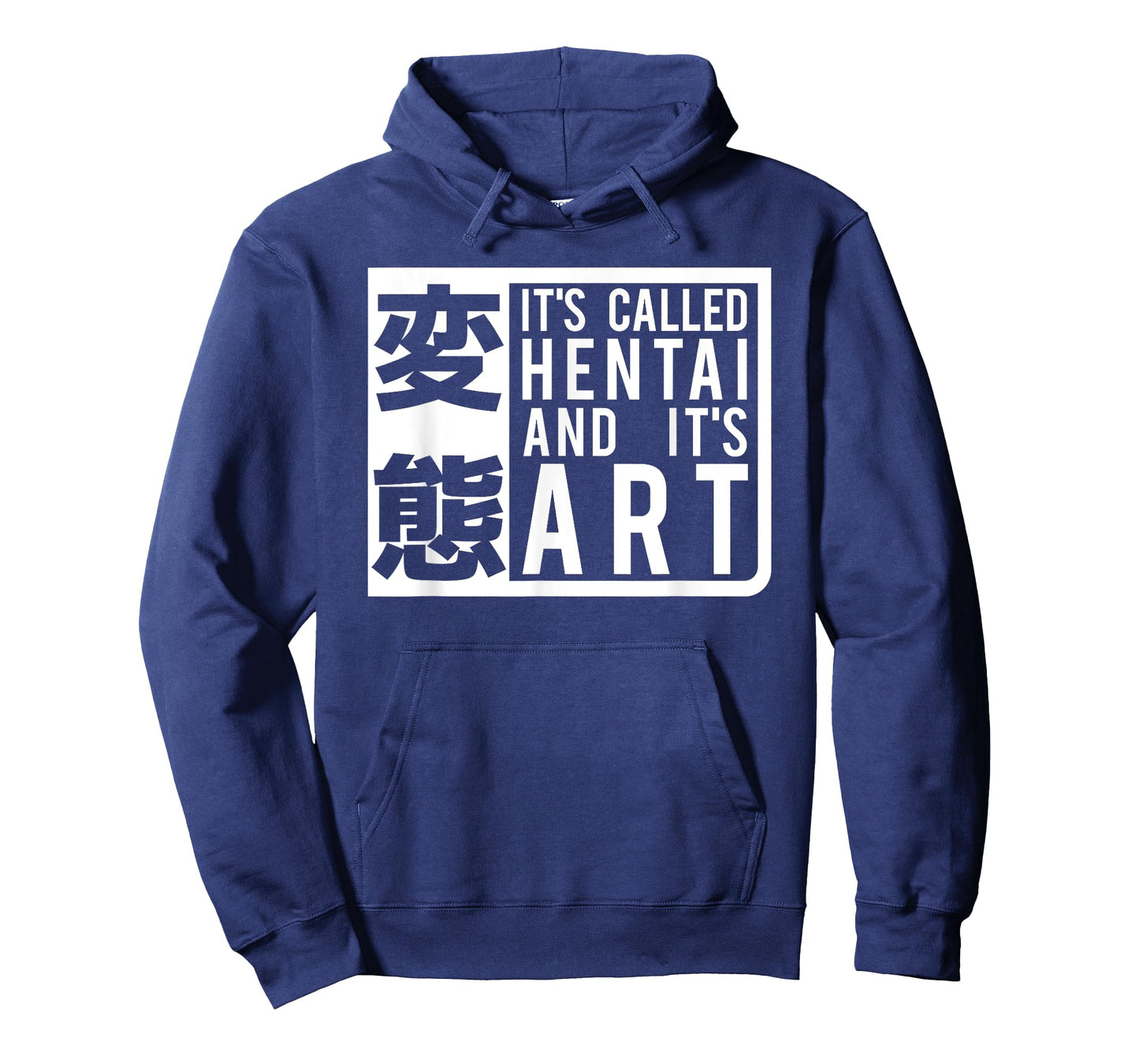 Funny It's Called Hentai And It's Art T-Shirt - Cartoon Tee T-Shirt