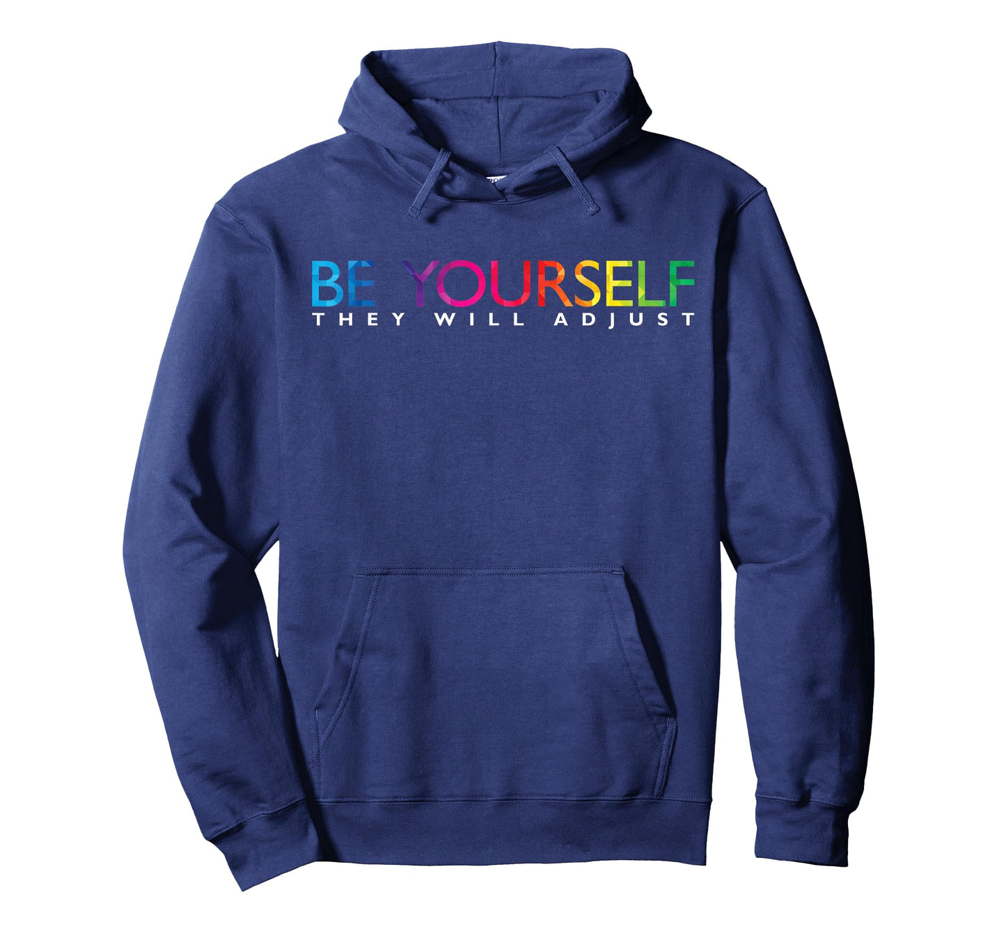 Be Yourself, They Will be Rainbow Flag Gay Pride Ally LG T-Shirt