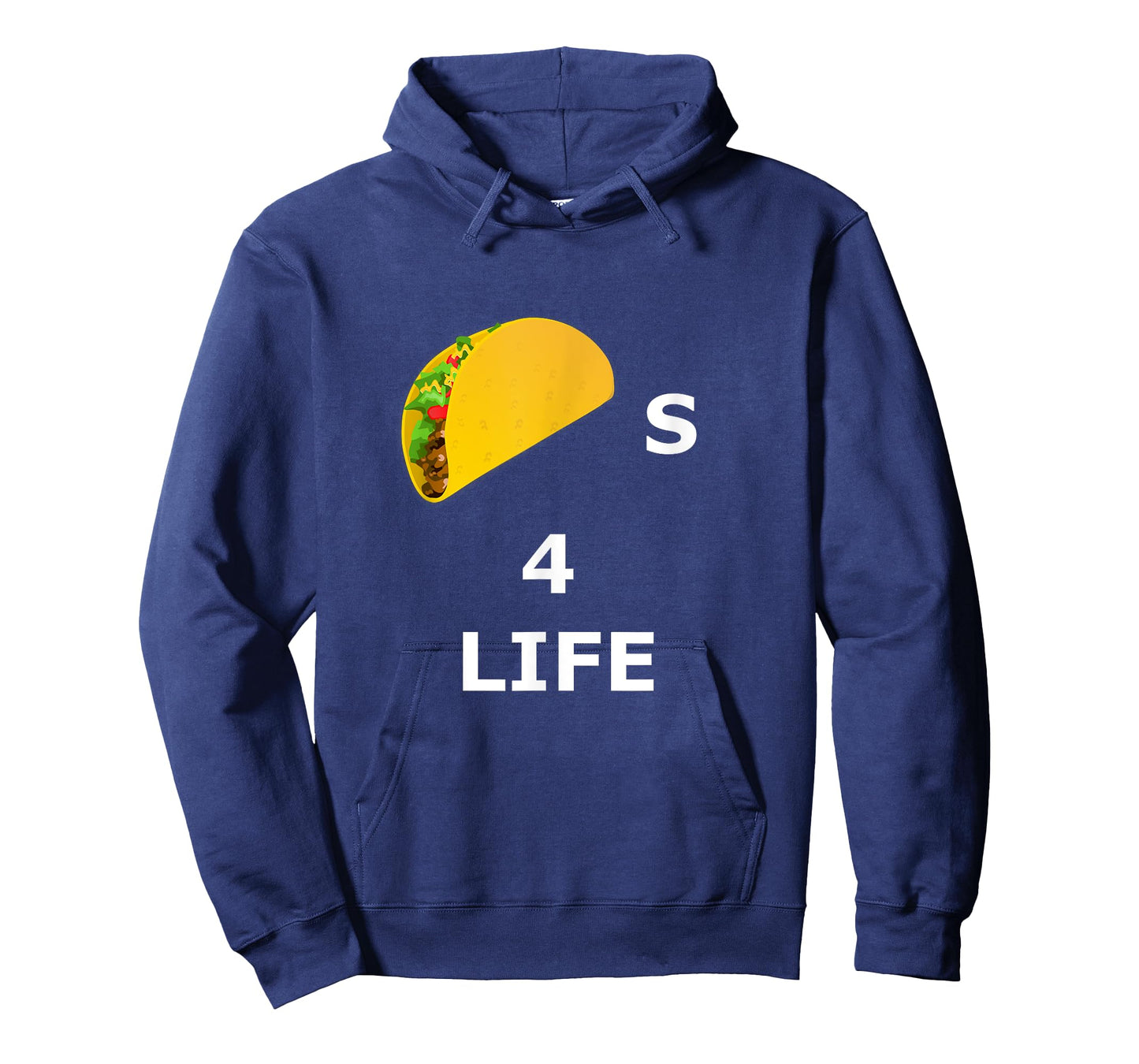 Tacos 4 Life - Taco T-Shirt