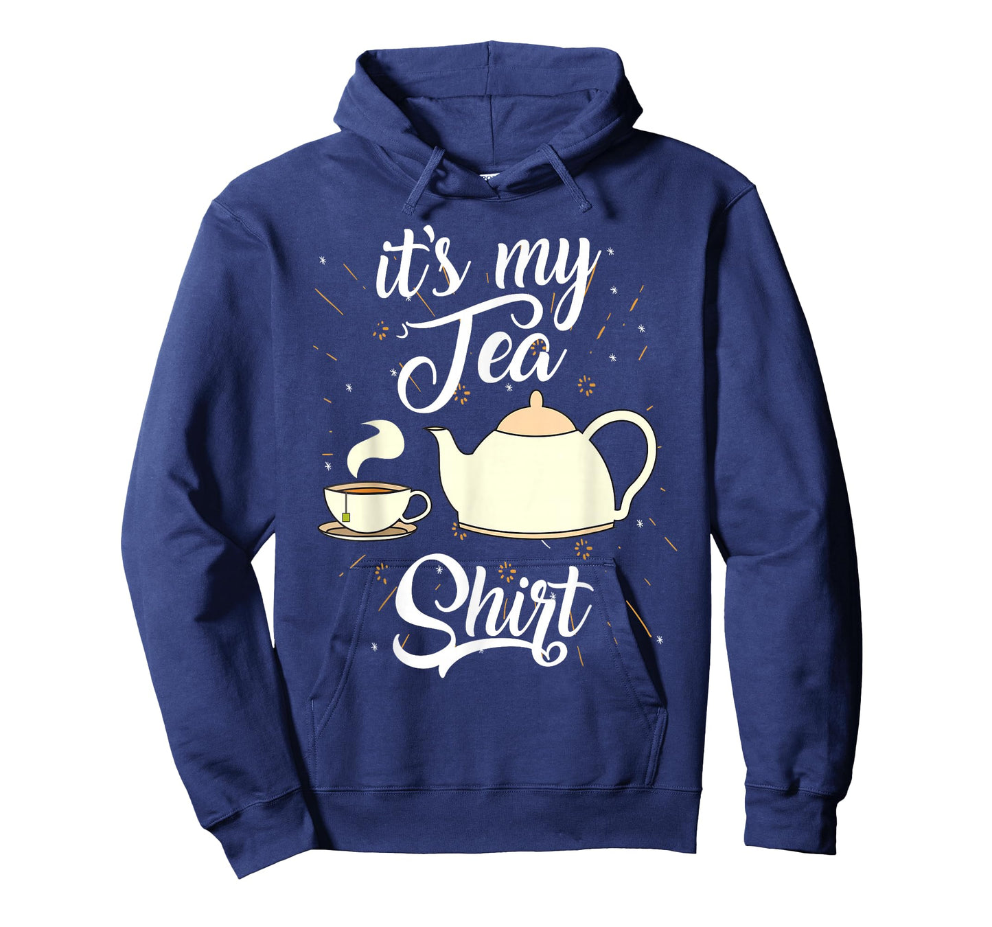 It's My Tea Shirt | Trendy Tea Fanatics T-Shirt Gift T-Shirt