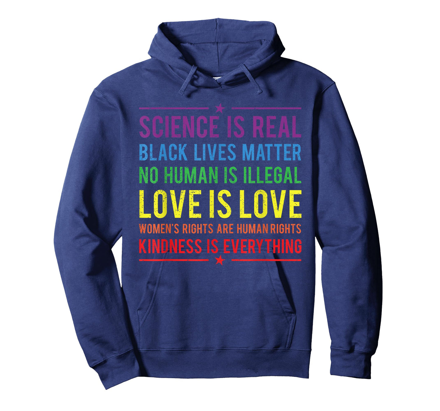 Kindness is Everything Science is Real Love is Love T-Shirt