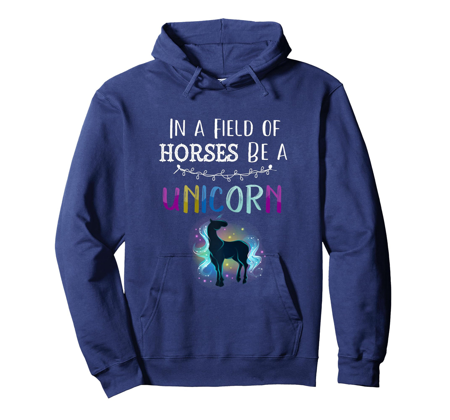 In a Field of Horses Be a Unicorn Shirt Novelty Rainbow Art T-Shirt