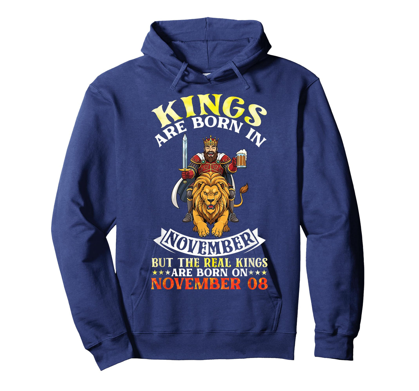 Kings are Born in Nov The Real Kings are Born On November 08 T-Shirt