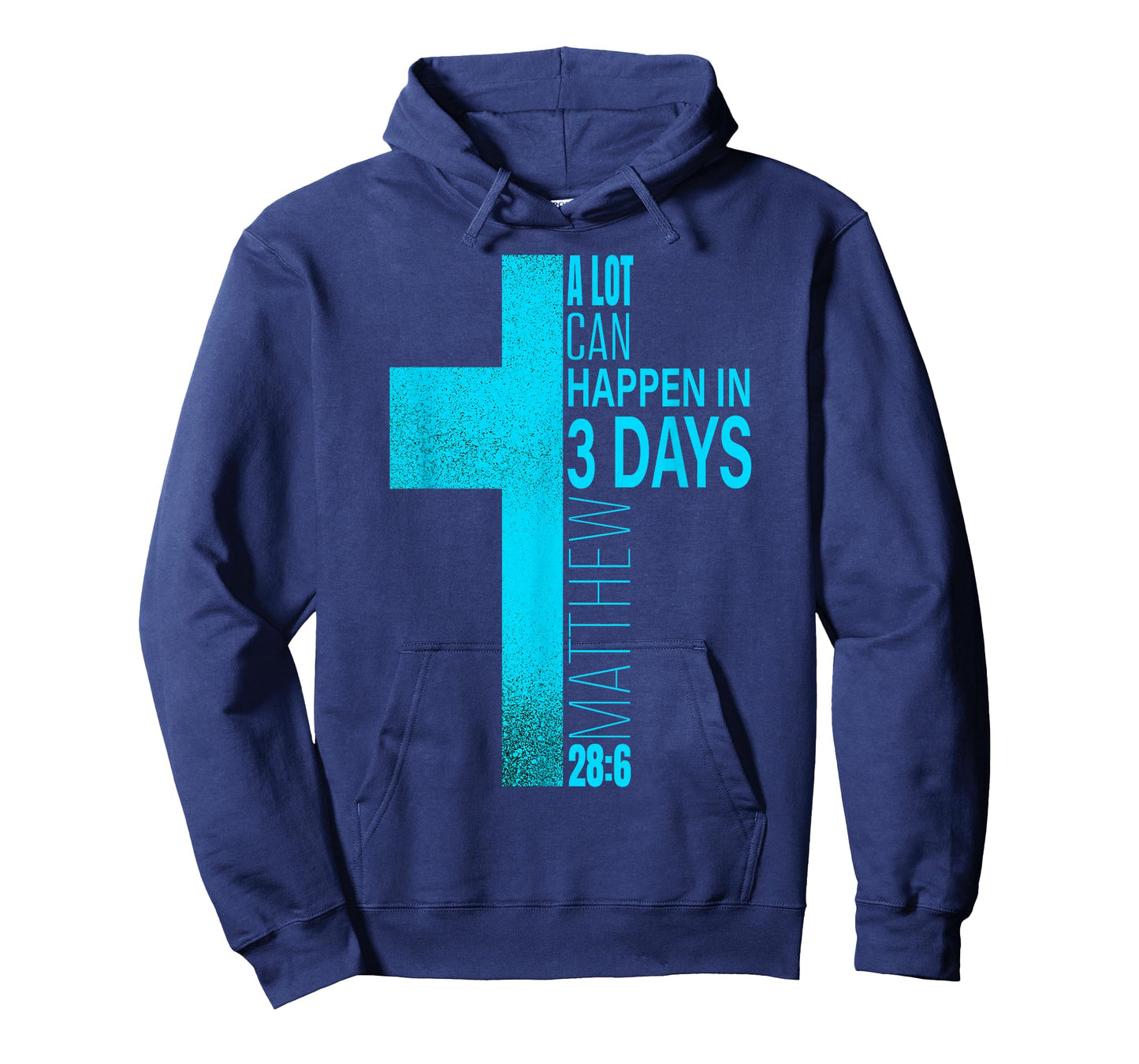 Christian Easter A Lot Can Happen in 3 Days Blue Teal Cross T-Shirt
